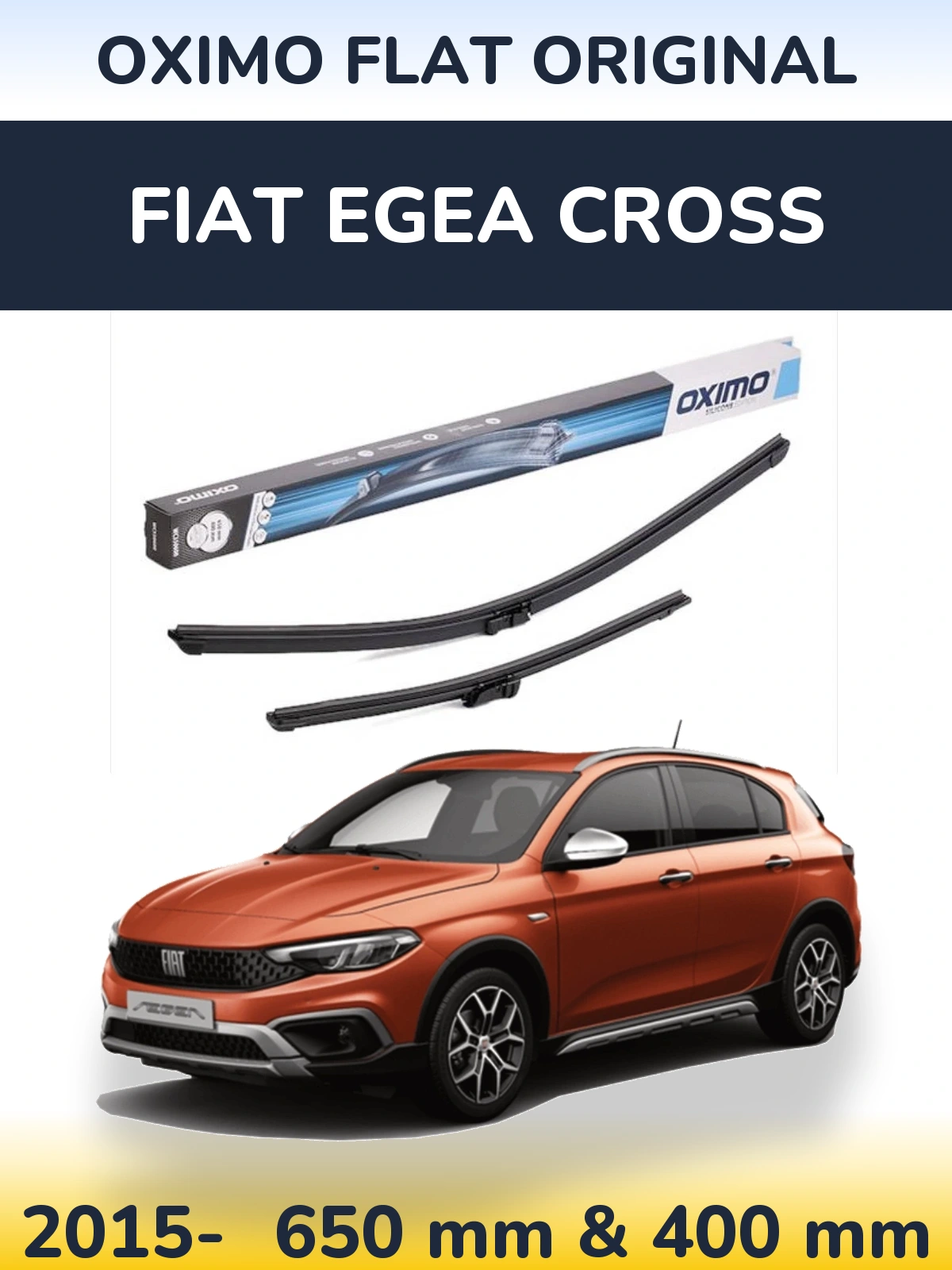 Front wiper blade set Oximo Flat Original 650 & 400 mm for Fiat Egea Cross 2015-2026