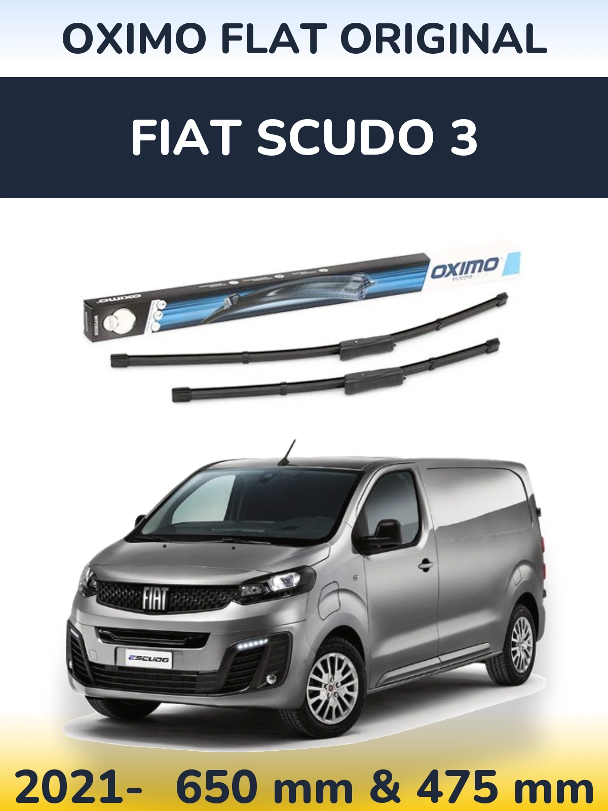 Front wiper blade set Oximo Flat Original 650 & 475 mm for Fiat Scudo 3 2021-2026