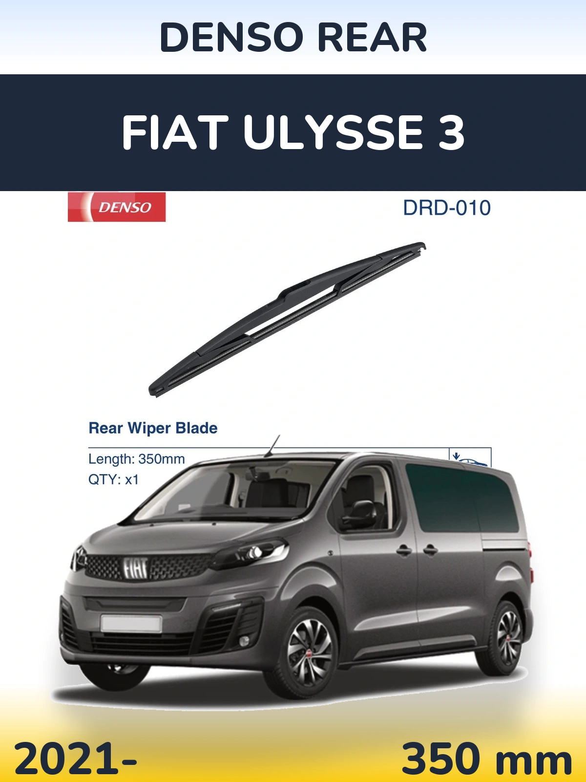 Задня щітка Denso Rear 350 мм для Fiat Ulysse 3 2021-2026