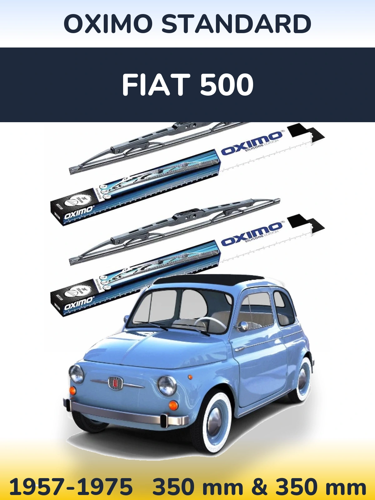 Комплект передніх щіток Oximo Standard 350 & 350 мм для Fiat 500 1957-1975