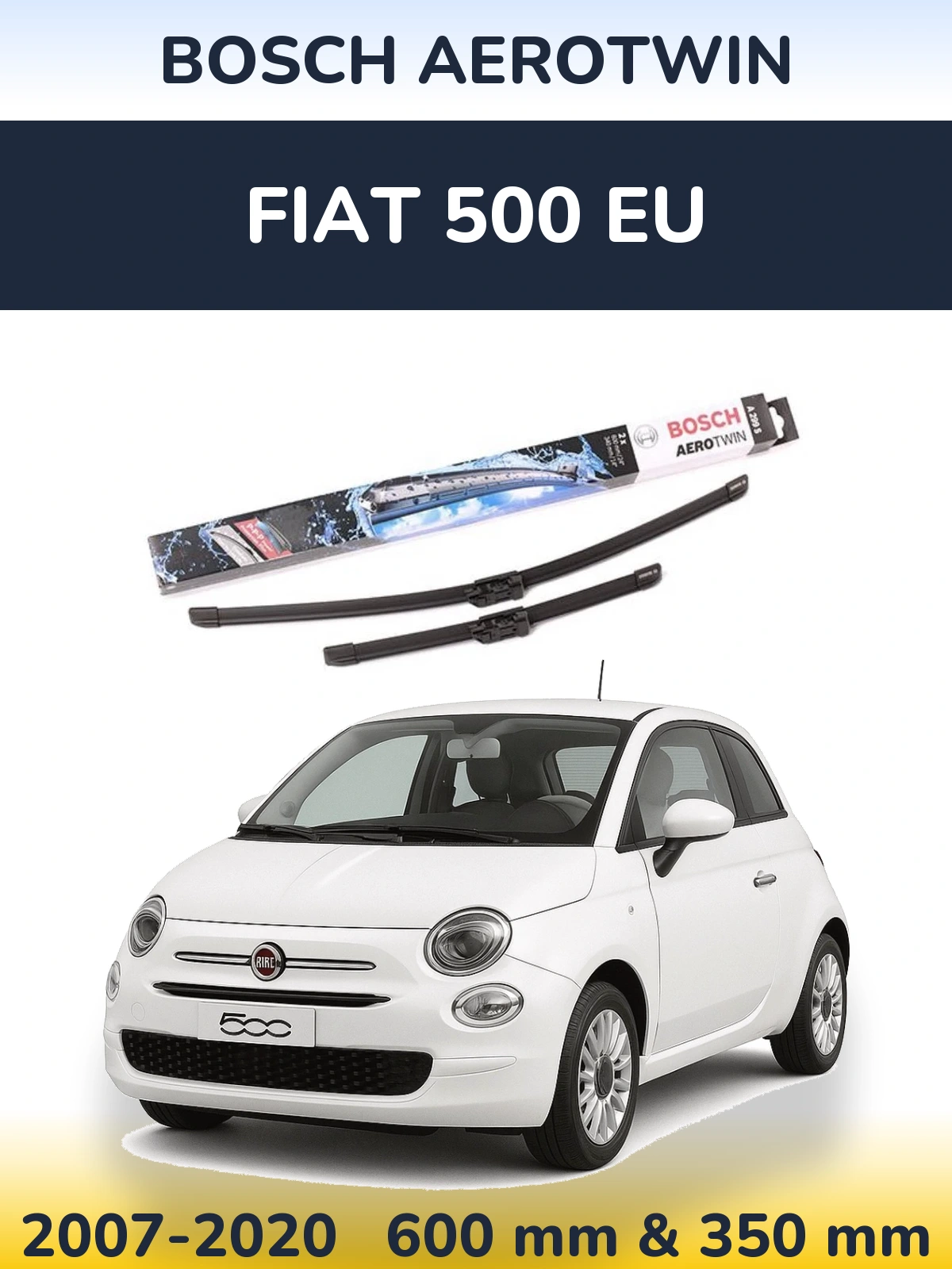 Комплект передних дворников BOSCH AeroTwin 600 & 350 мм для Fiat 500 EU 2007-2020