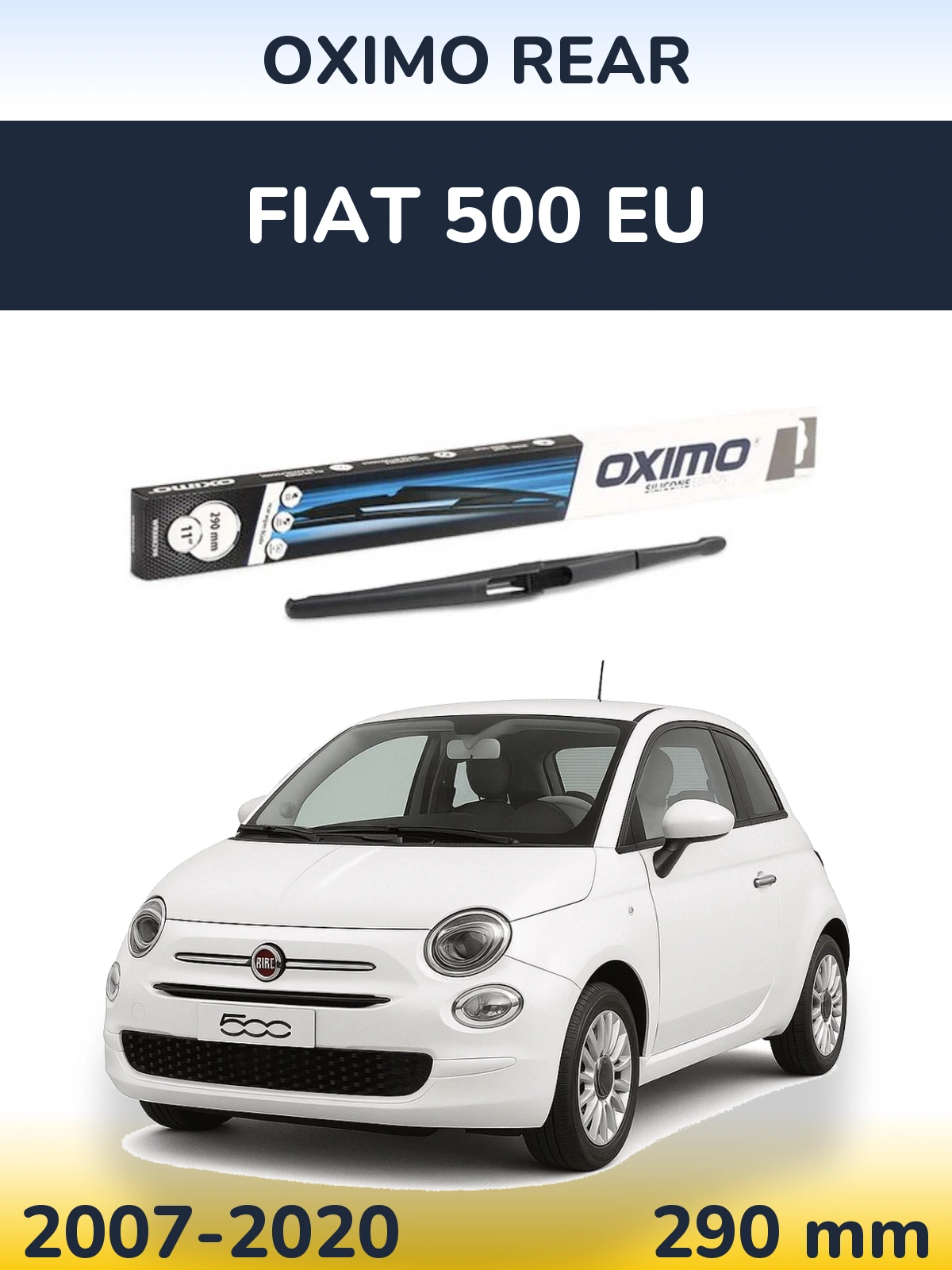 Задня щітка Oximo Rear 290 мм для Fiat 500 EU 2007-2020