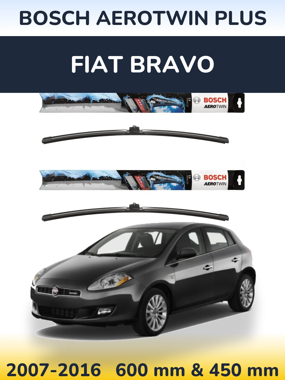 Komplet przednich wycieraczek BOSCH AeroTwin Plus 600 & 450 mm do Fiat Bravo 2007-2016