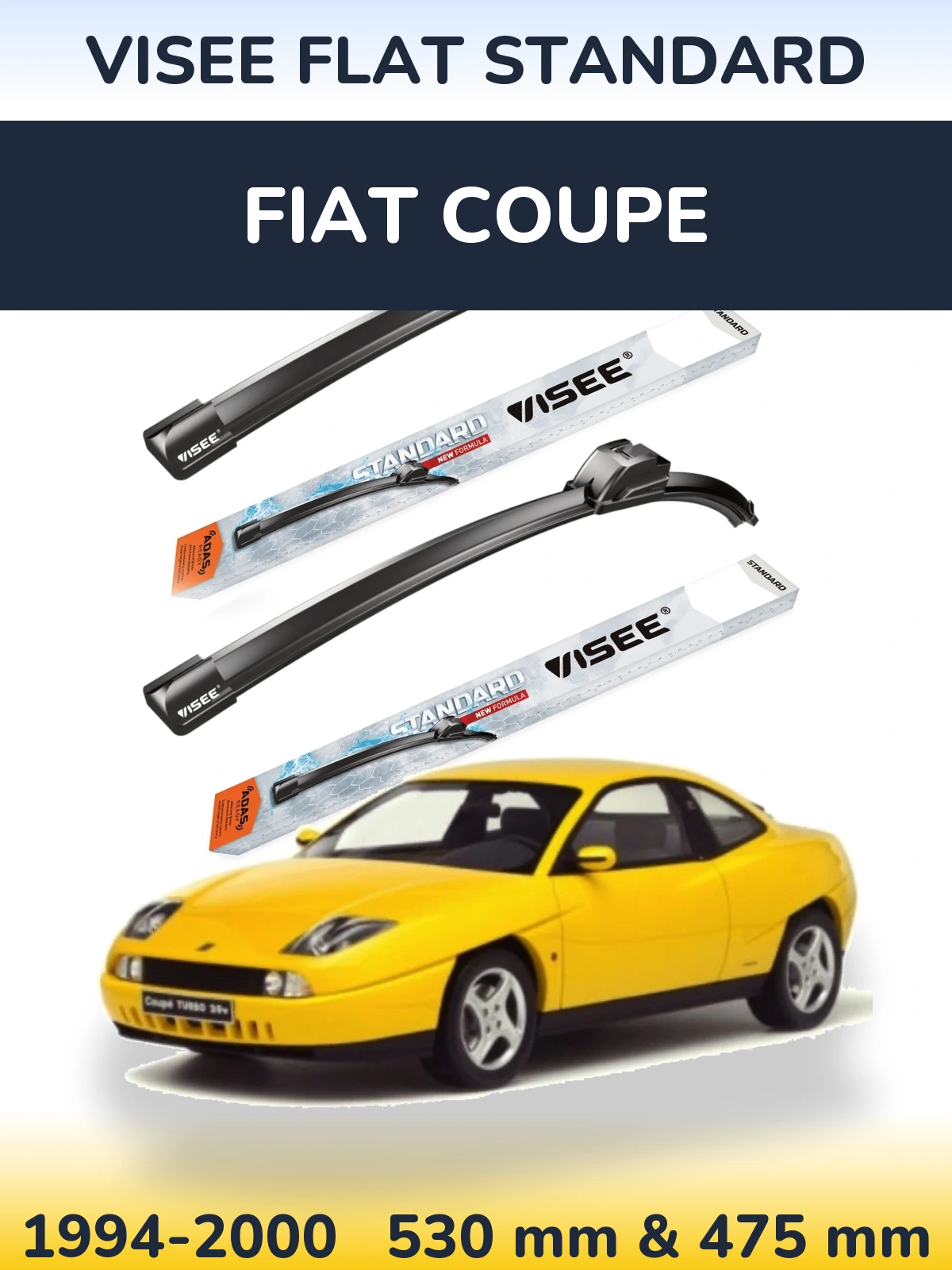 Front wiper blade set VISEE FLAT STANDARD 530 & 475 mm for Fiat Coupe 1994-2000