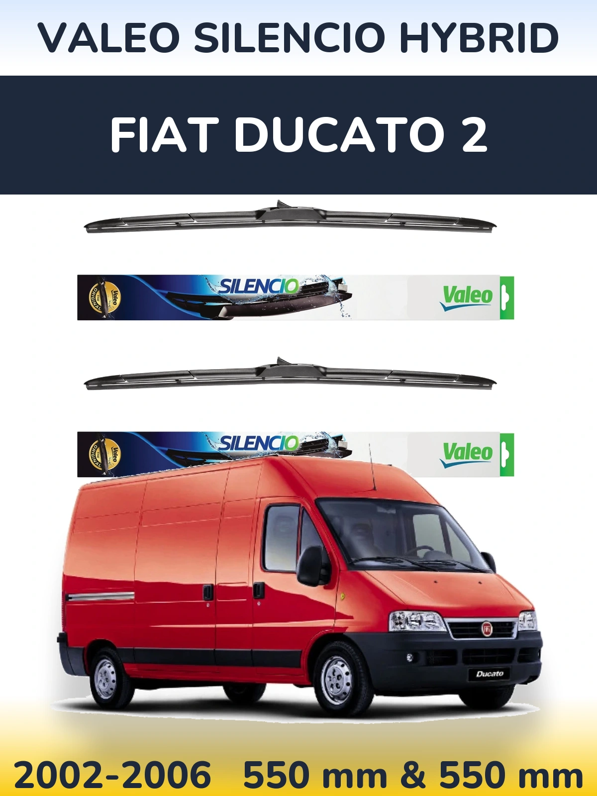 Комплект передніх щіток Valeo Silencio Hybrid 550 & 550 мм для Fiat Ducato 2 2002-2006