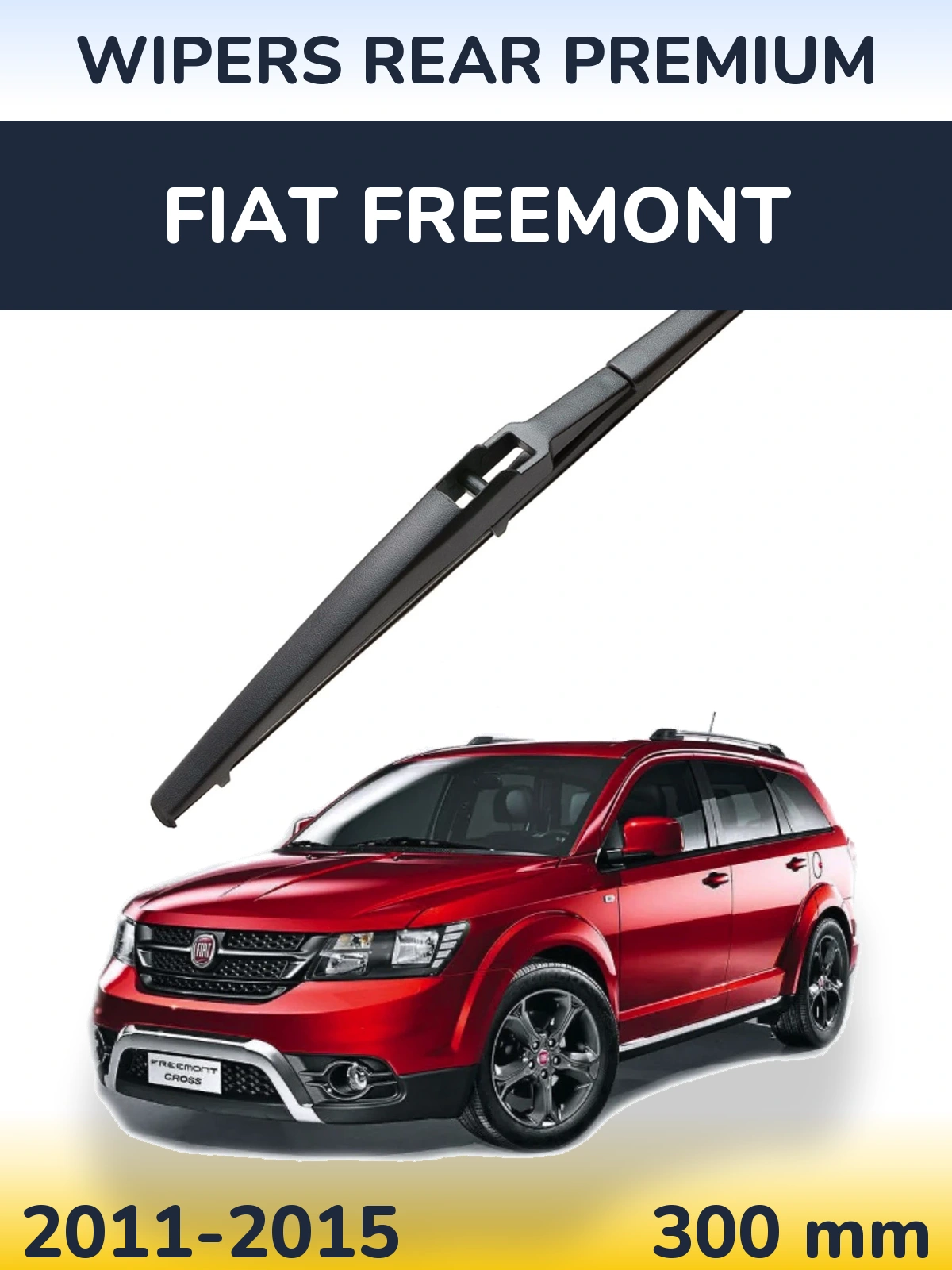 Rear wiper blade WIPERS REAR PREMIUM 300 mm for Fiat Freemont 2011-2015