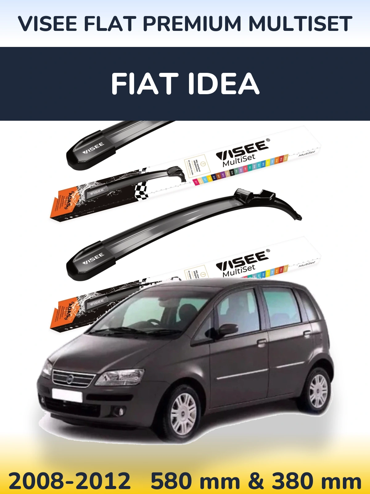 Komplet przednich wycieraczek VISEE FLAT PREMIUM MultiSet 580 & 380 mm do Fiat Idea 2008-2012