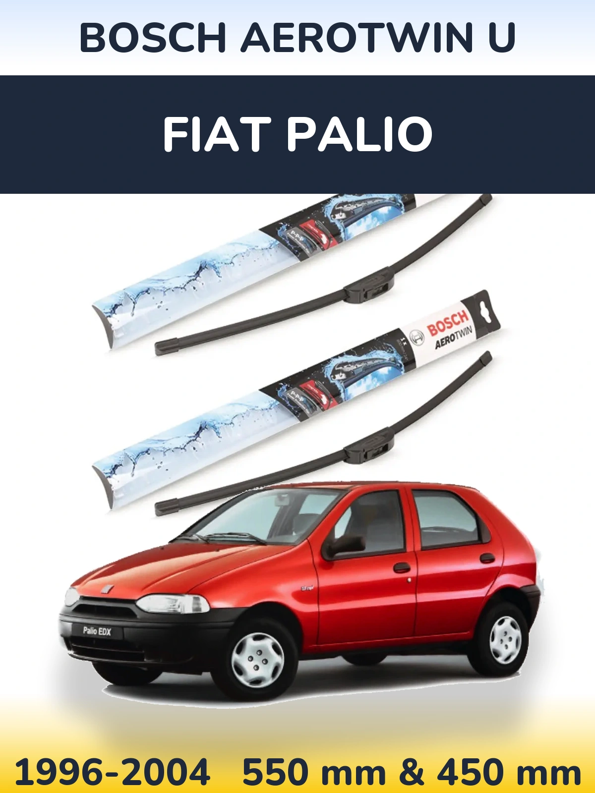 Комплект передніх щіток BOSCH AeroTwin U 550 & 450 мм для Fiat Palio 1996-2004