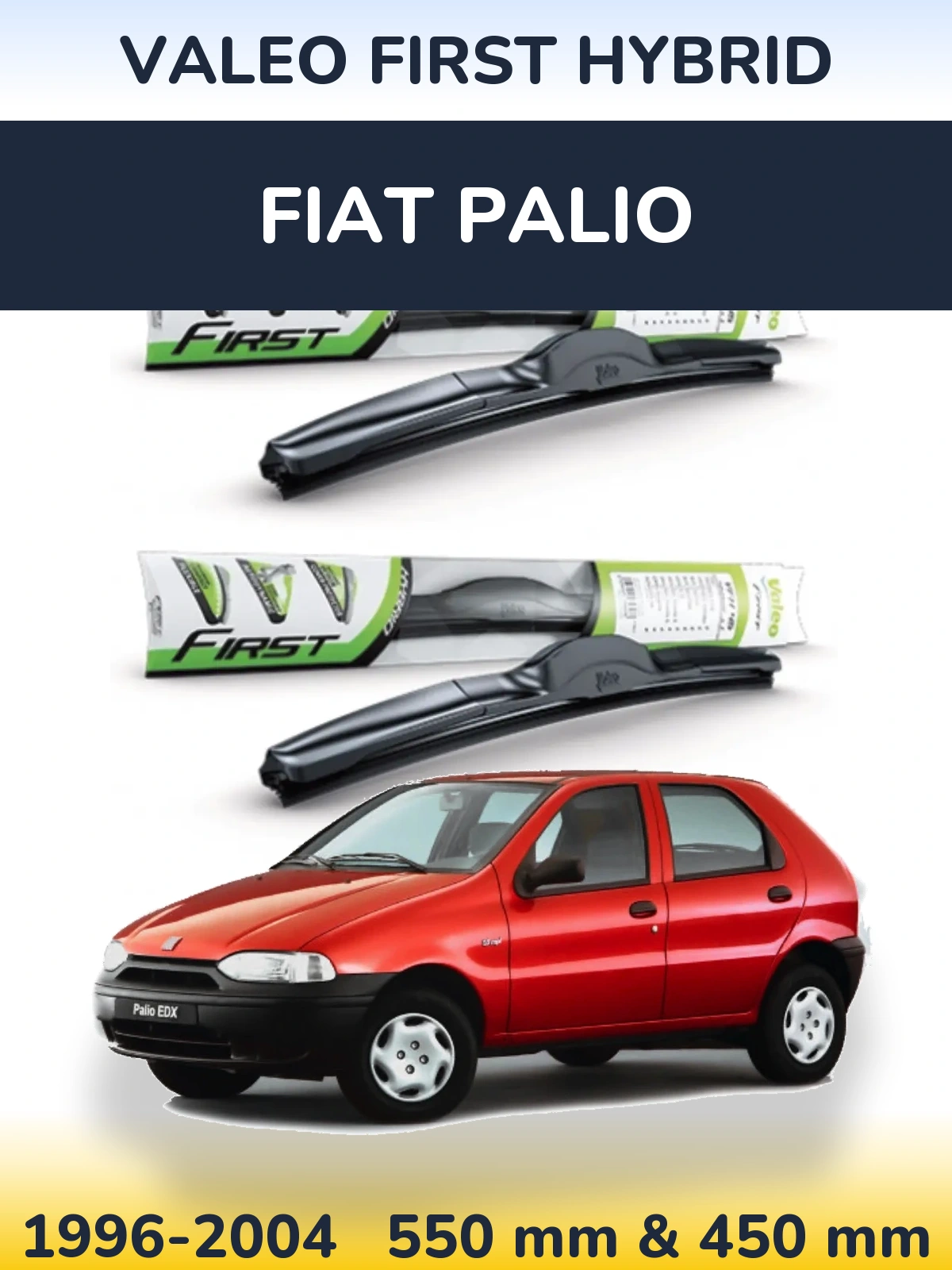 Комплект передних дворников Valeo First Hybrid 550 & 450 мм для Fiat Palio 1996-2004