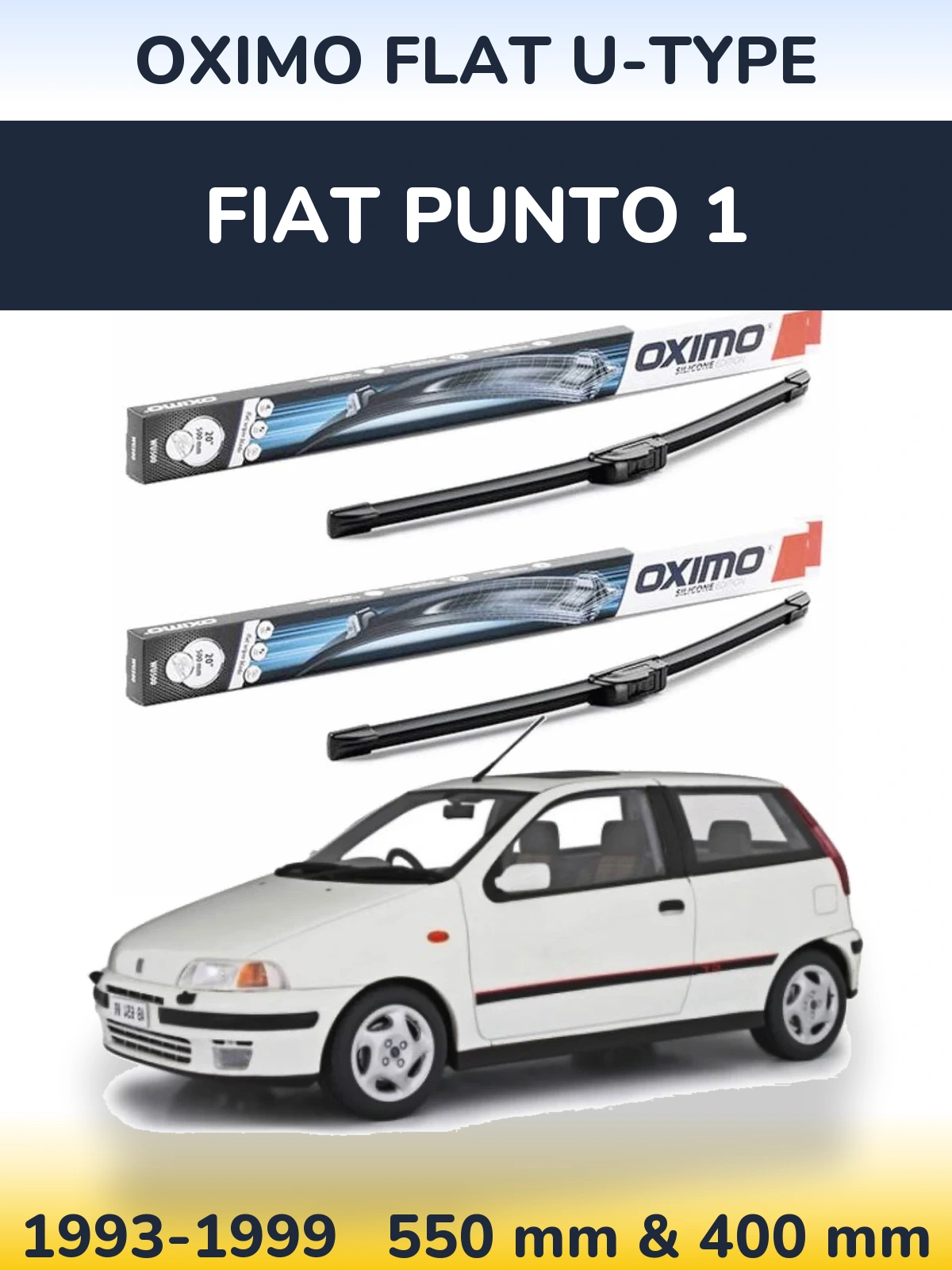 Front wiper blade set Oximo Flat U-type 550 & 400 mm for Fiat Punto 1 1993-1999