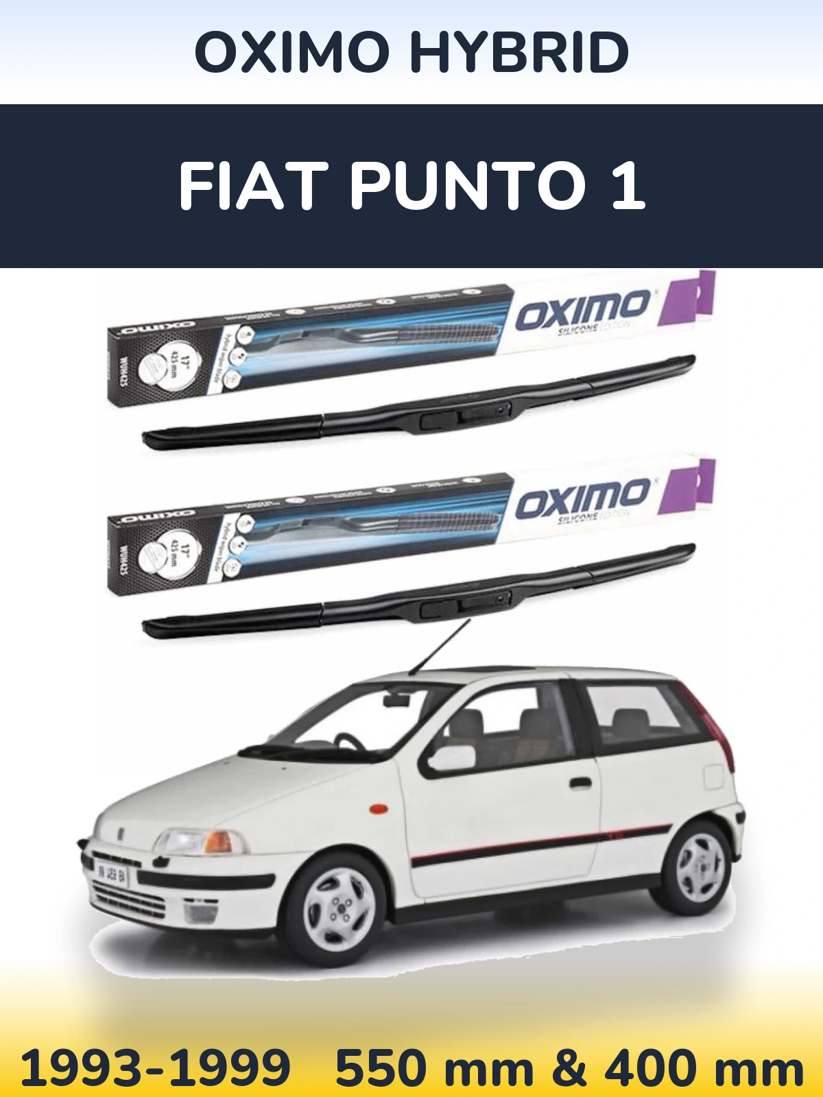 Комплект передніх щіток Oximo Hybrid 550 & 400 мм для Fiat Punto 1 1993-1999