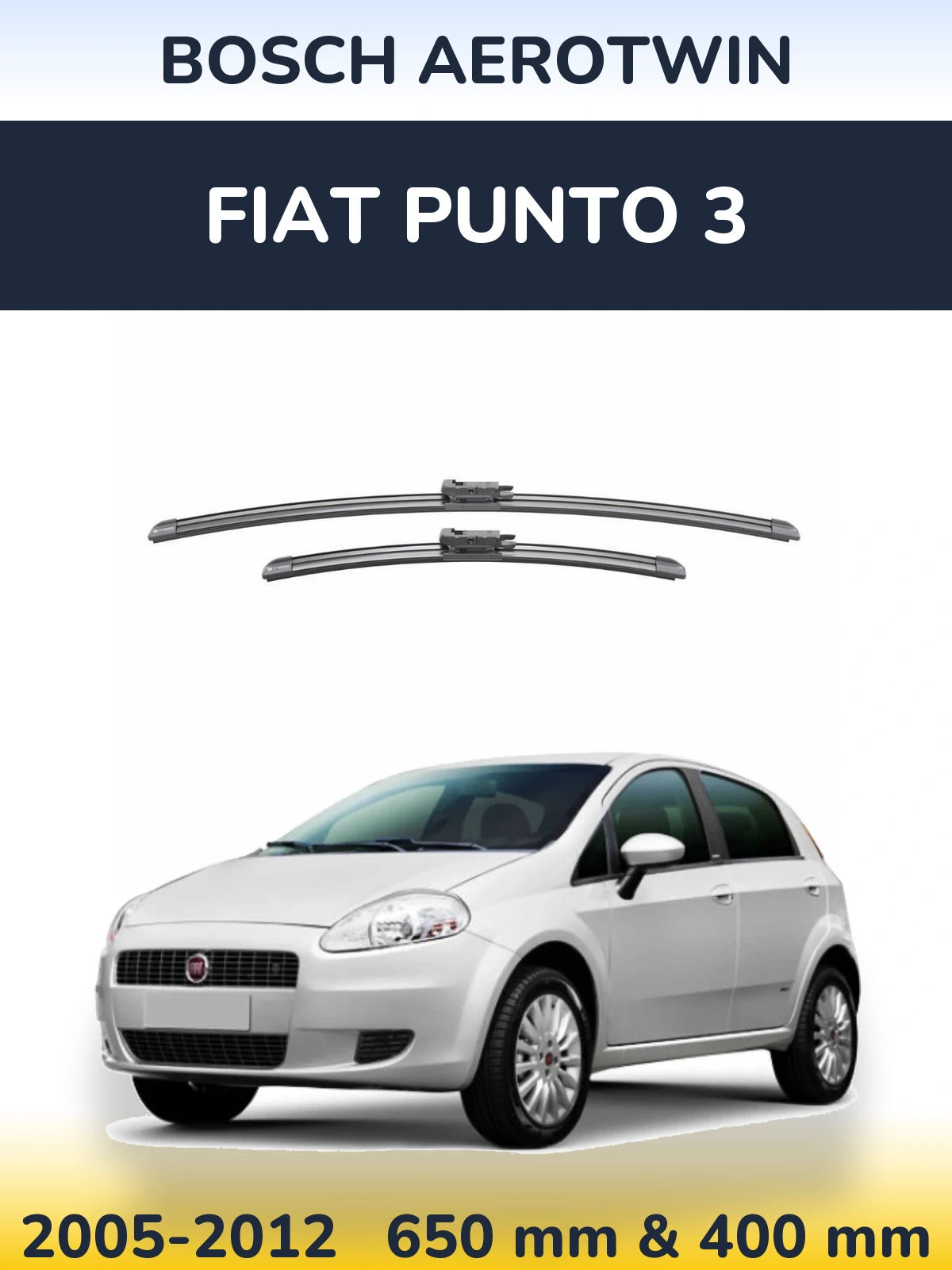 Front wiper blade set BOSCH AeroTwin 650 & 400 mm for Fiat Punto 3 2005-2012