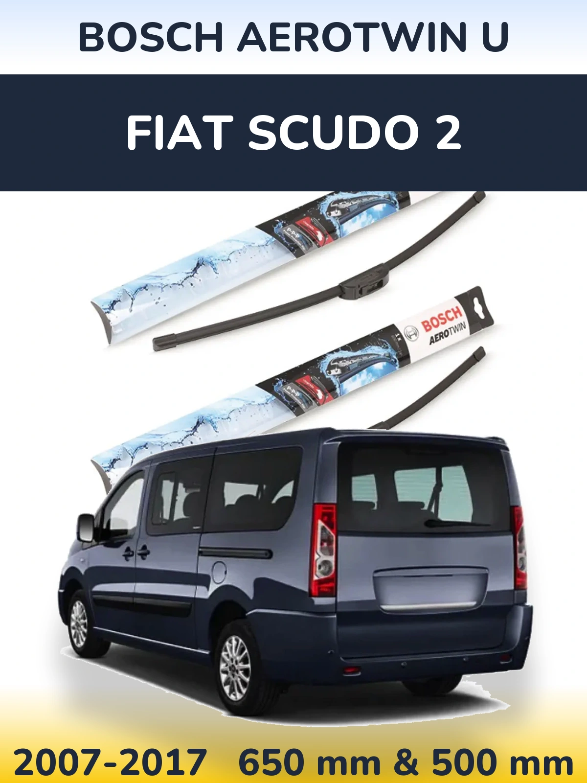 Front wiper blade set BOSCH AeroTwin U 650 & 500 mm for Fiat Scudo 2 2007-2017