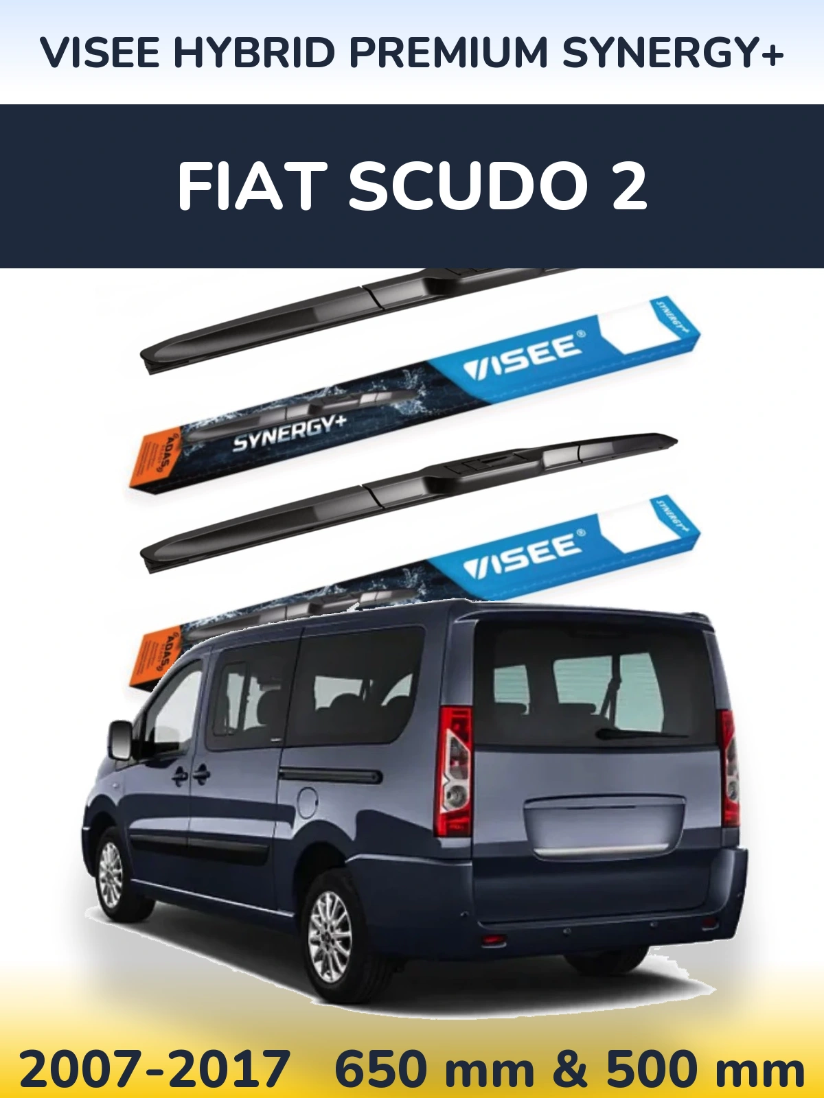 Komplet przednich wycieraczek VISEE HYBRID PREMIUM SYNERGY+ 650 & 500 mm do Fiat Scudo 2 2007-2017