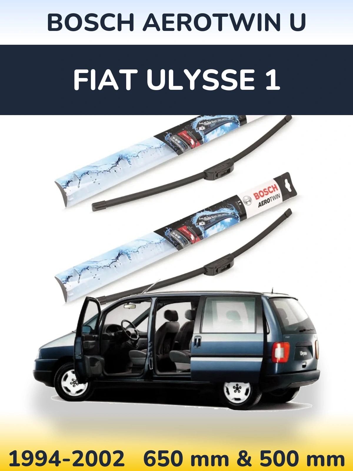 Front wiper blade set BOSCH AeroTwin U 650 & 500 mm for Fiat Ulysse 1 1994-2002