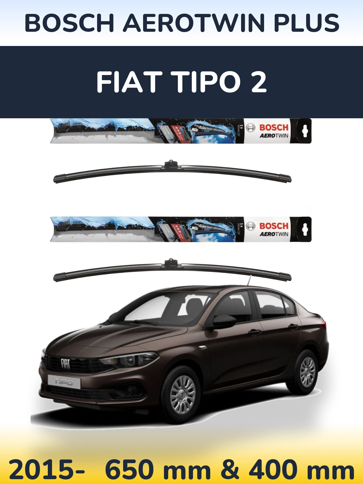Комплект передних дворников BOSCH AeroTwin Plus 650 & 400 мм для Fiat Tipo 2 2015-2026