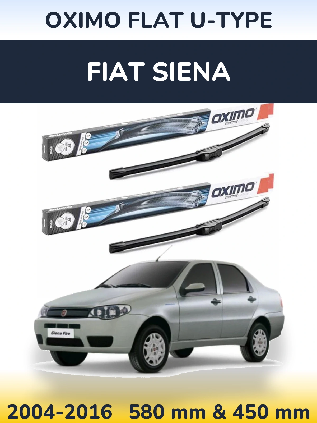 Комплект передніх щіток Oximo Flat U-type 580 & 450 мм для Fiat Siena 2004-2016
