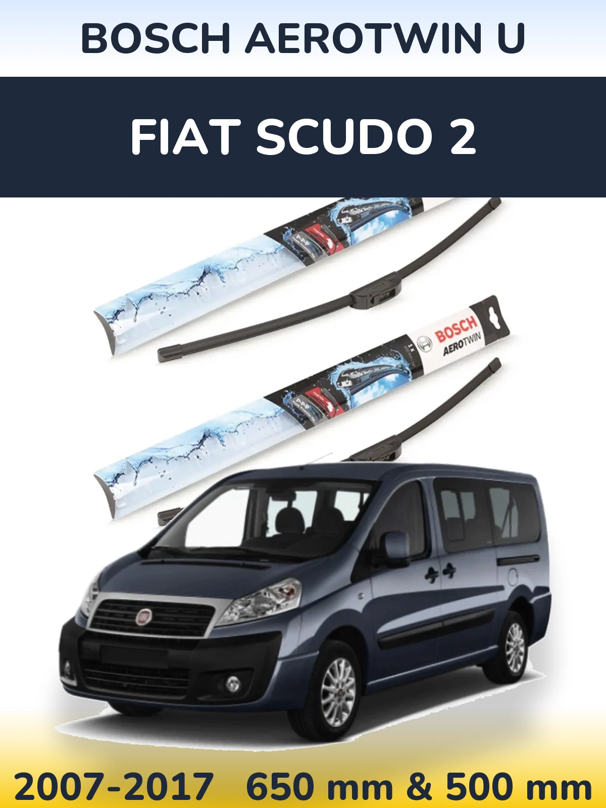 Комплект передних дворников BOSCH AeroTwin U 650 & 500 мм для Fiat Scudo 2 2007-2017