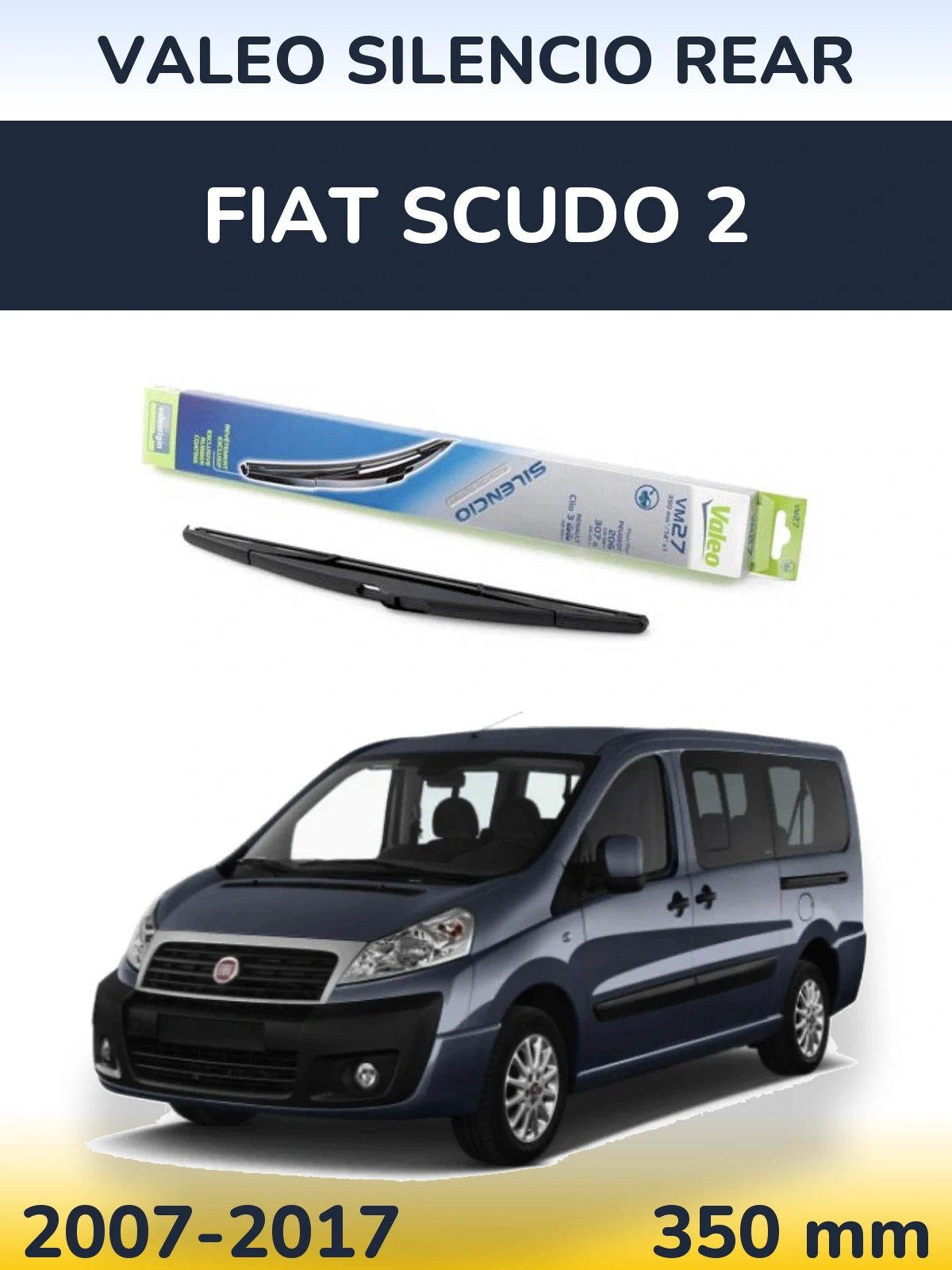 Задня щітка Valeo Silencio Rear 350 мм для Fiat Scudo 2 2007-2017
