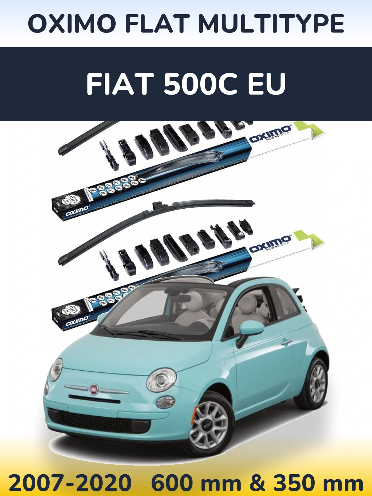 Комплект передніх щіток Oximo Flat MultiТипe 600 & 350 мм для Fiat 500C EU 2007-2020