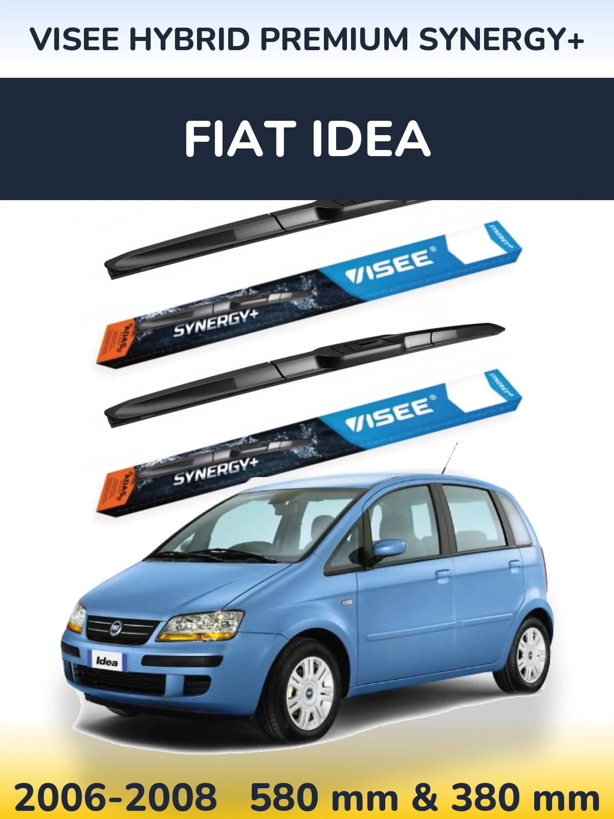 Комплект передніх щіток VISEE HYBRID PREMIUM SYNERGY+ 580 & 380 мм для Fiat Idea 2006-2008