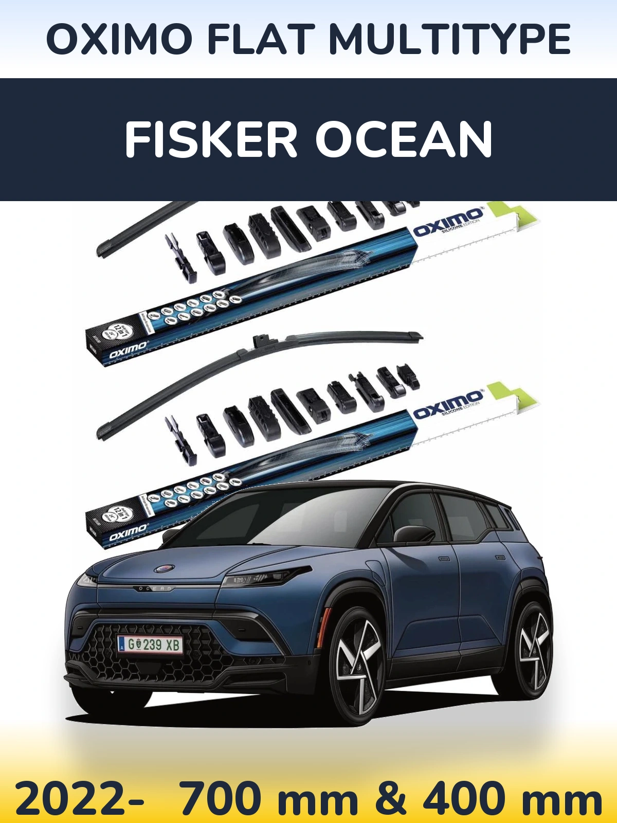 Front wiper blade set Oximo Flat MultiTypee 700 & 400 mm for Fisker Ocean 2022-2026