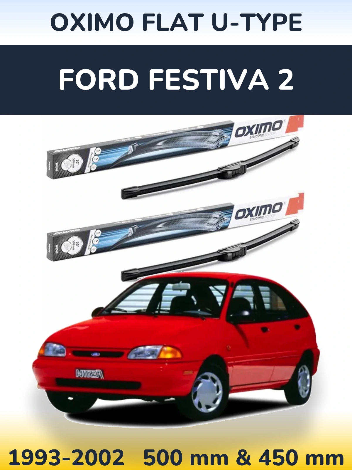 Komplet przednich wycieraczek Oximo Flat U-type 500 & 450 mm do Ford Festiva 2 1993-2002