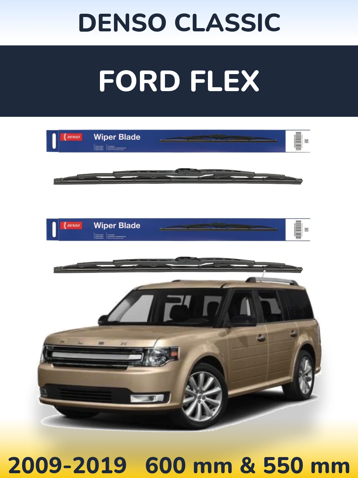 Front wiper blade set Denso Classic 600 & 550 mm for Ford Flex 2009-2019