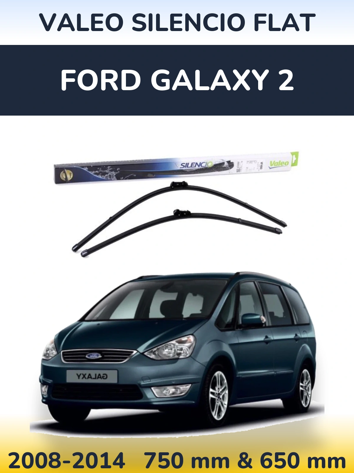 Комплект передних дворников Valeo Silencio Flat 750 & 650 мм для Ford Galaxy 2 2008-2014