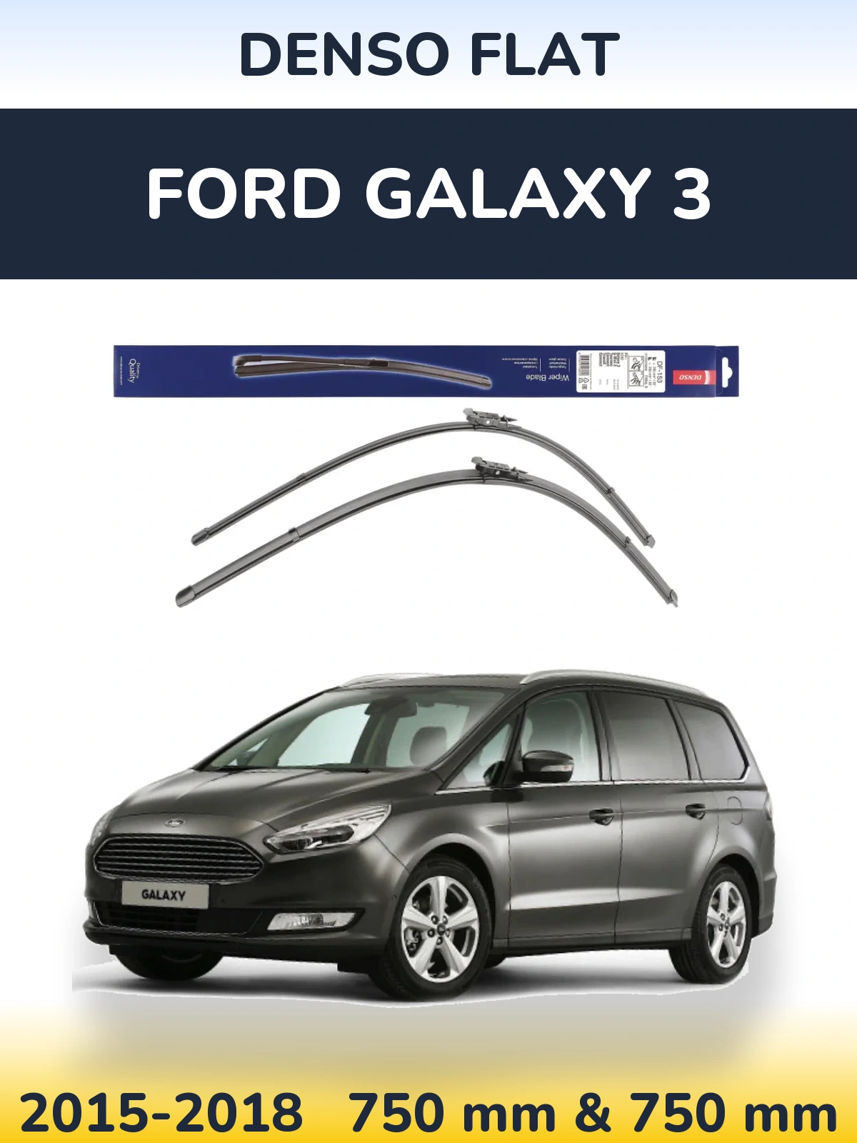 Комплект передних дворников Denso Flat 750 & 750 мм для Ford Galaxy 3 2015-2018