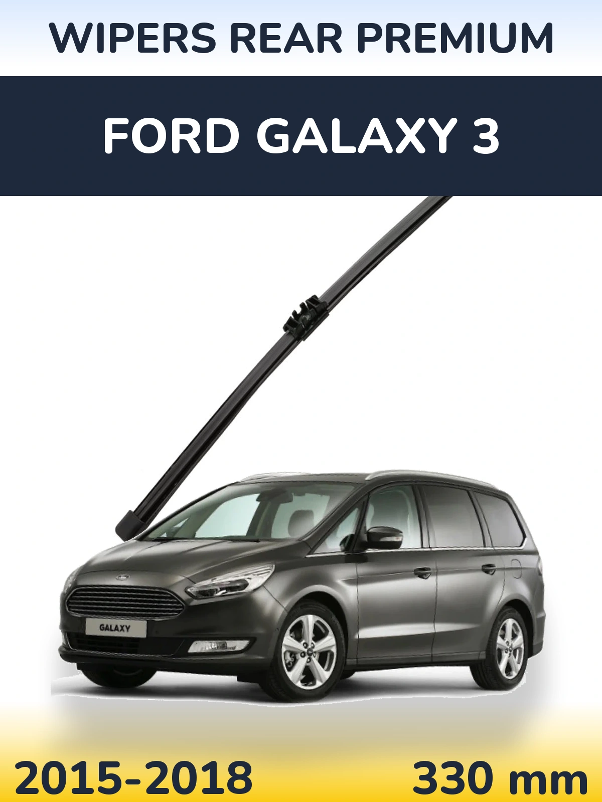 Tylna wycieraczka WIPERS REAR PREMIUM 330 mm do Ford Galaxy 3 2015-2018