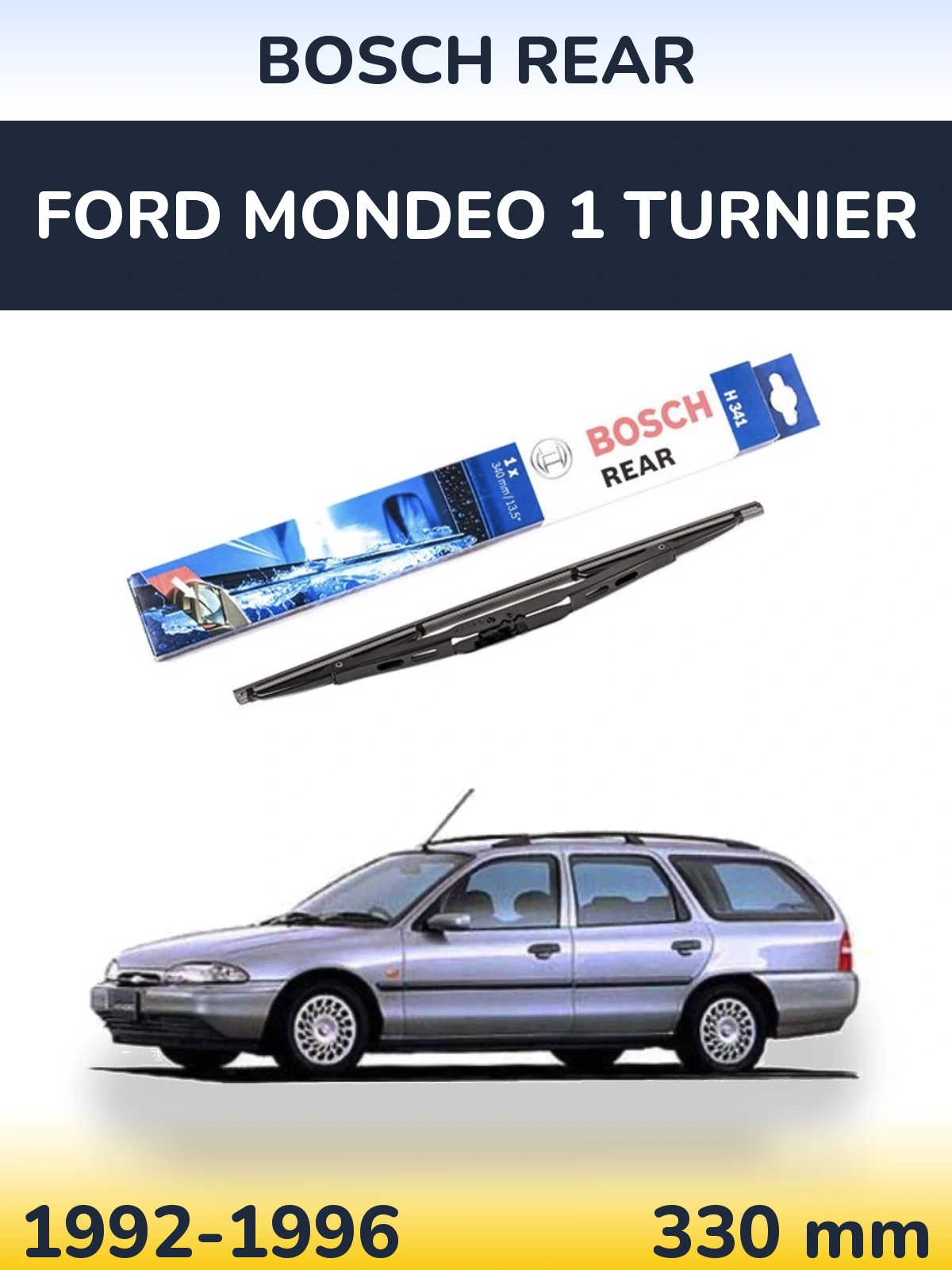Задний дворник BOSCH Rear 340 мм для Ford Mondeo 1 Turnier 1992-1996