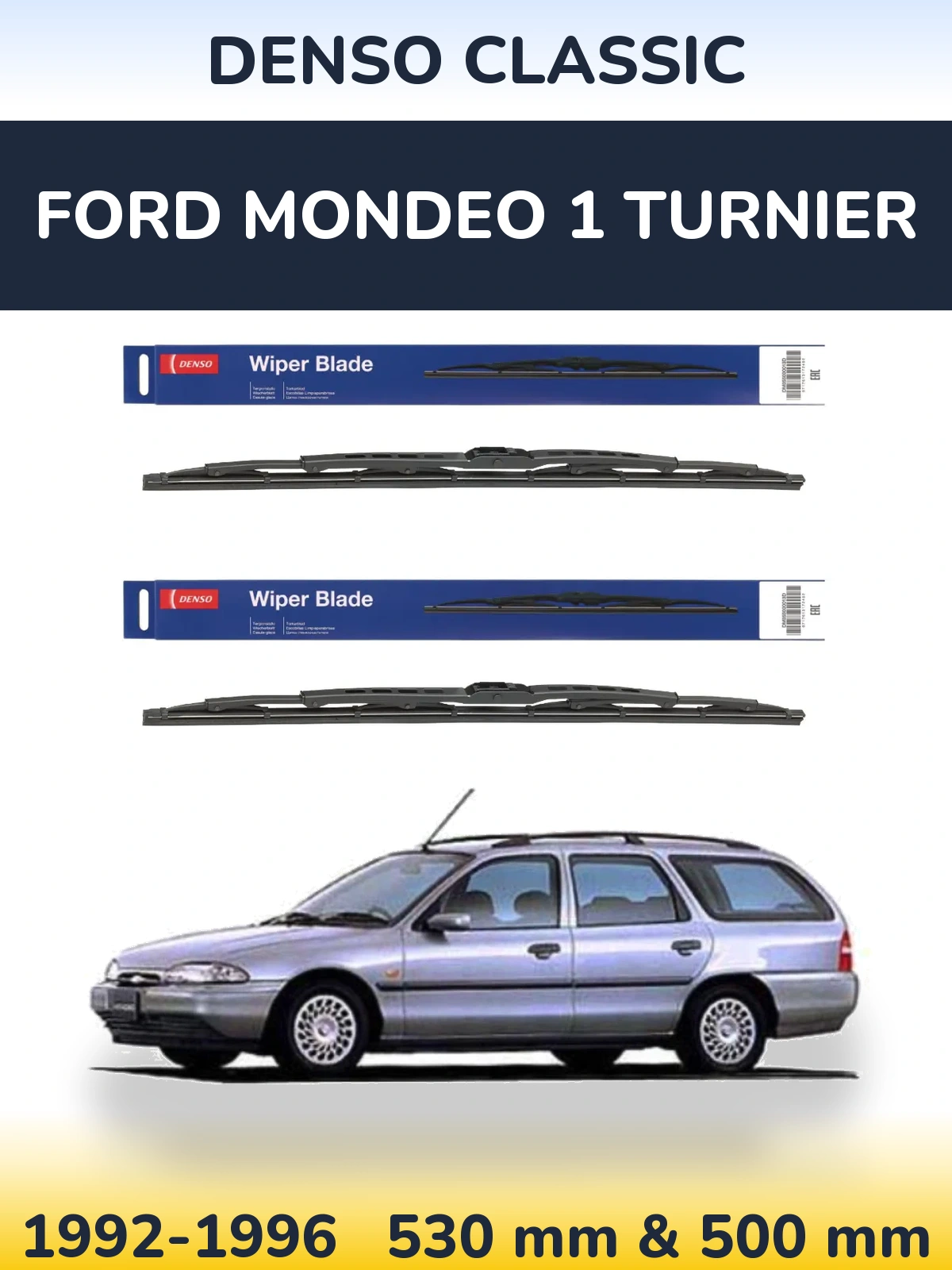 Комплект передних дворников Denso Classic 530 & 500 мм для Ford Mondeo 1 Turnier 1992-1996