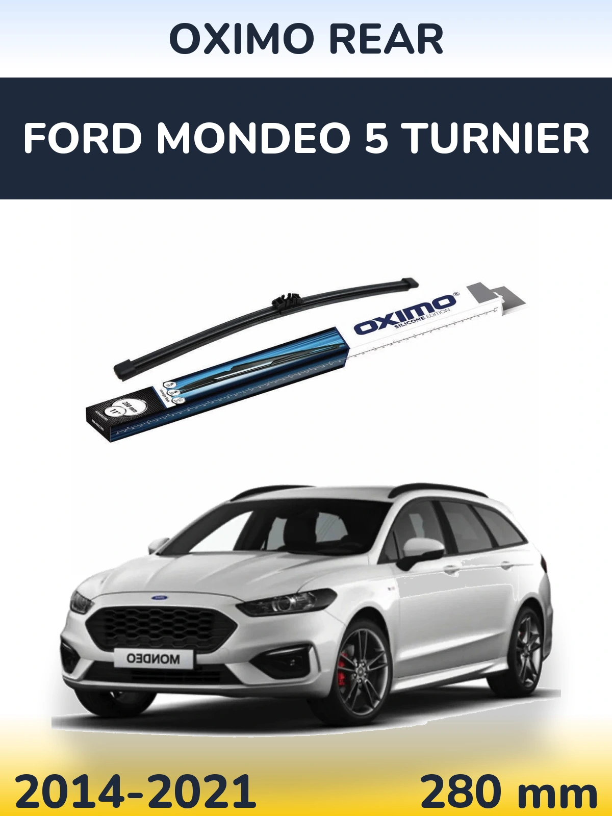 Задня щітка Oximo Rear 280 мм для Ford Mondeo 5 Turnier 2014-2021