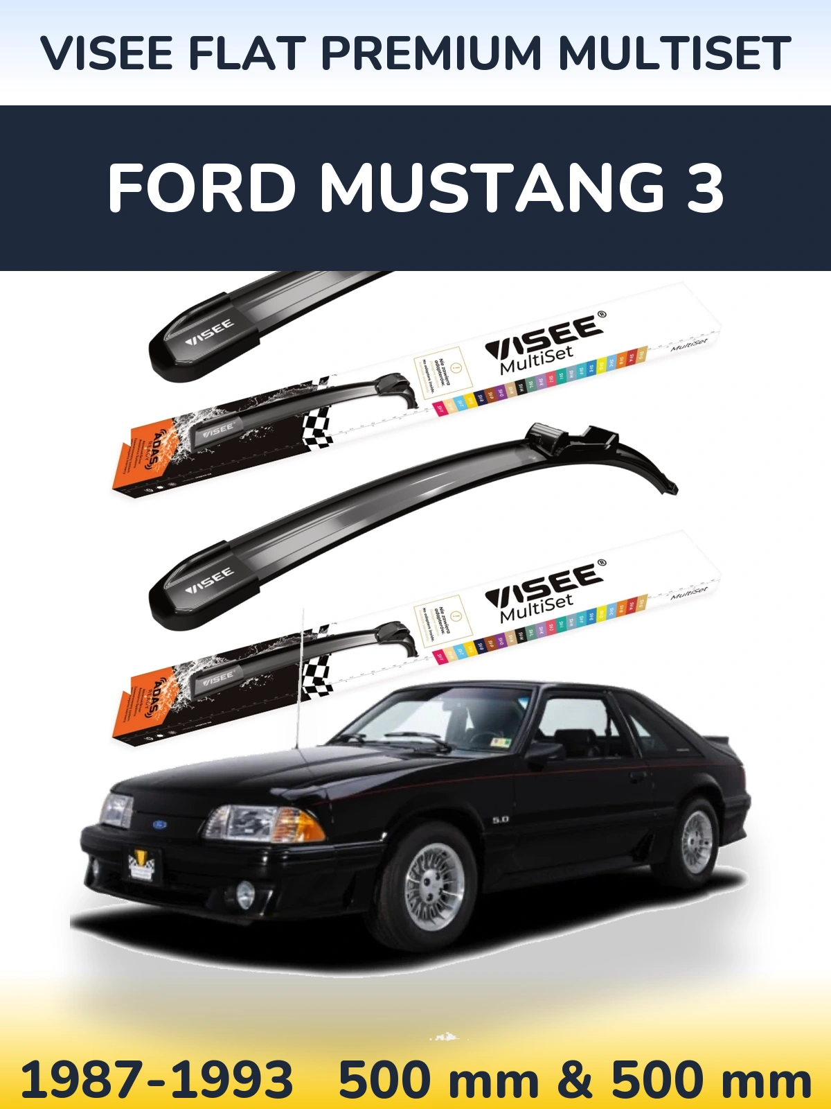 Комплект передних дворников VISEE FLAT PREMIUM MultiSet 500 & 500 мм для Ford Mustang 3 1987-1993