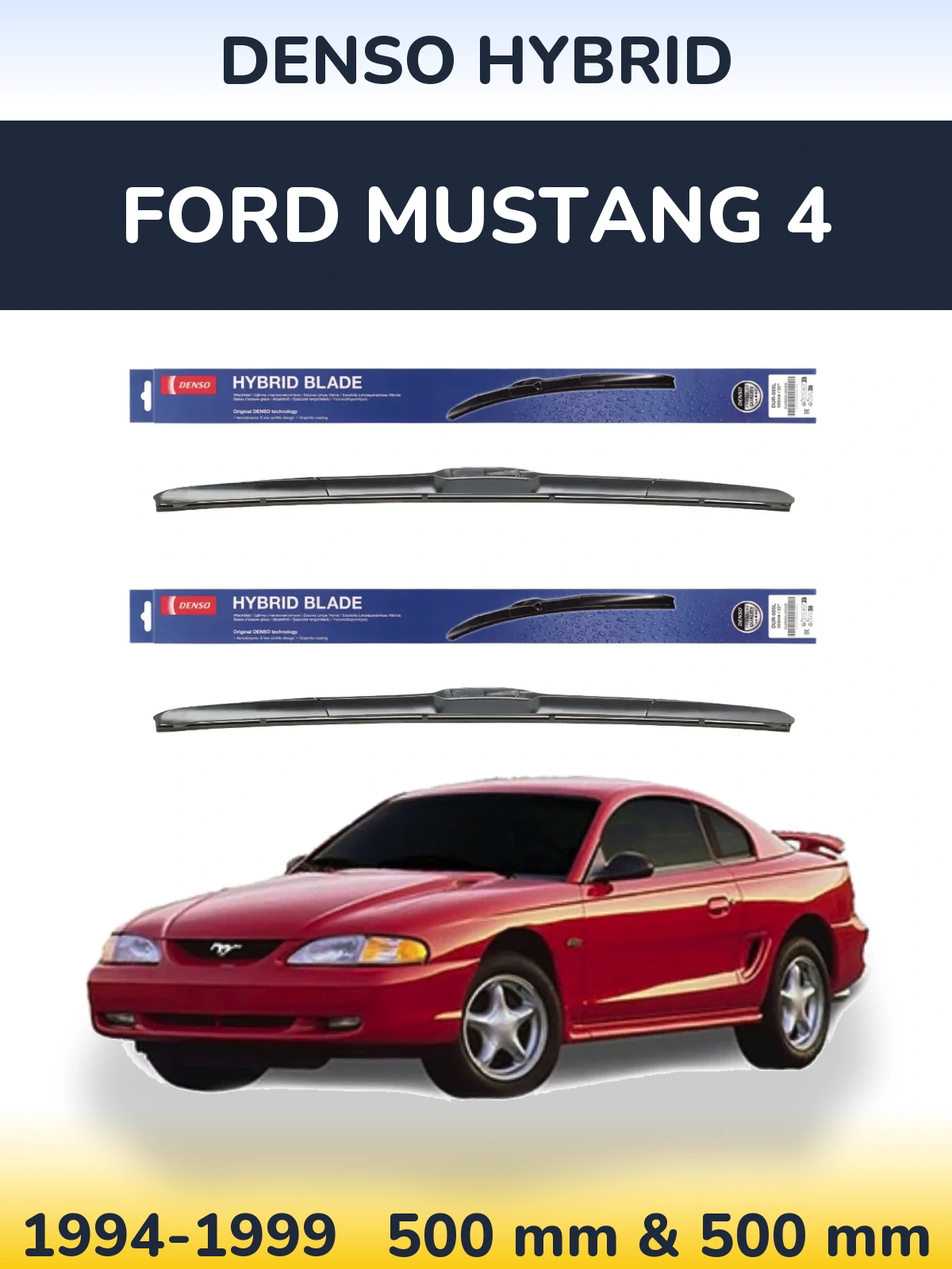 Front wiper blade set Denso Hybrid 500 & 500 mm for Ford Mustang 4 1994-1999