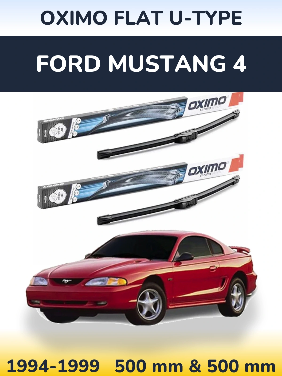 Front wiper blade set Oximo Flat U-type 500 & 500 mm for Ford Mustang 4 1994-1999
