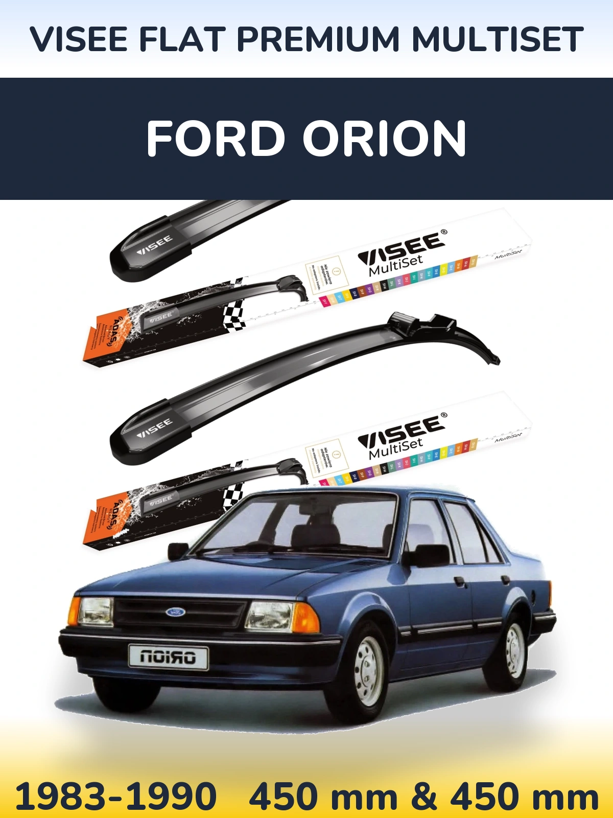 Front wiper blade set VISEE FLAT PREMIUM MultiSet 450 & 450 mm for Ford Orion 1983-1990