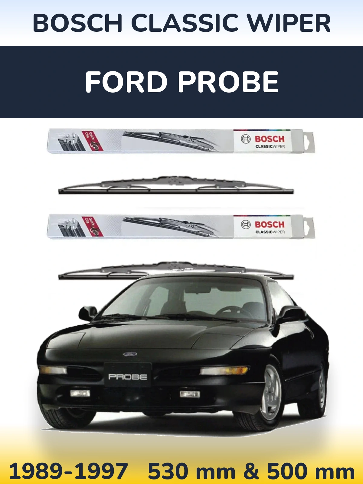 Комплект передніх щіток BOSCH Classic Wiper 530 & 500 мм для Ford Probe 1989-1997