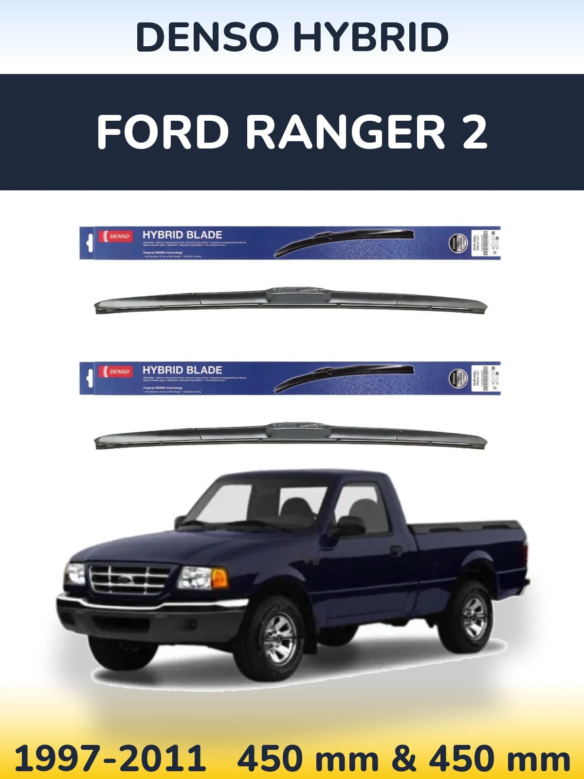 Front wiper blade set Denso Hybrid 450 & 450 mm for Ford Ranger 2 1997-2011