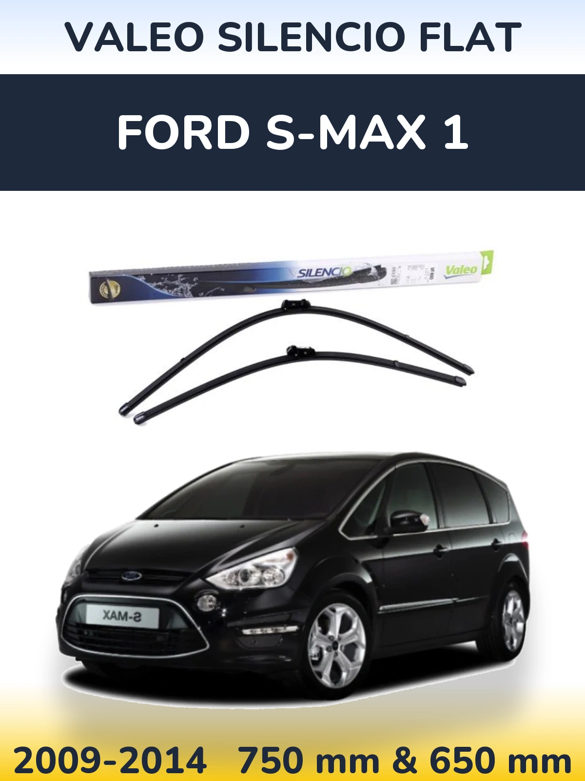 Комплект передних дворников Valeo Silencio Flat 750 & 650 мм для Ford S-MAX 1 2009-2014