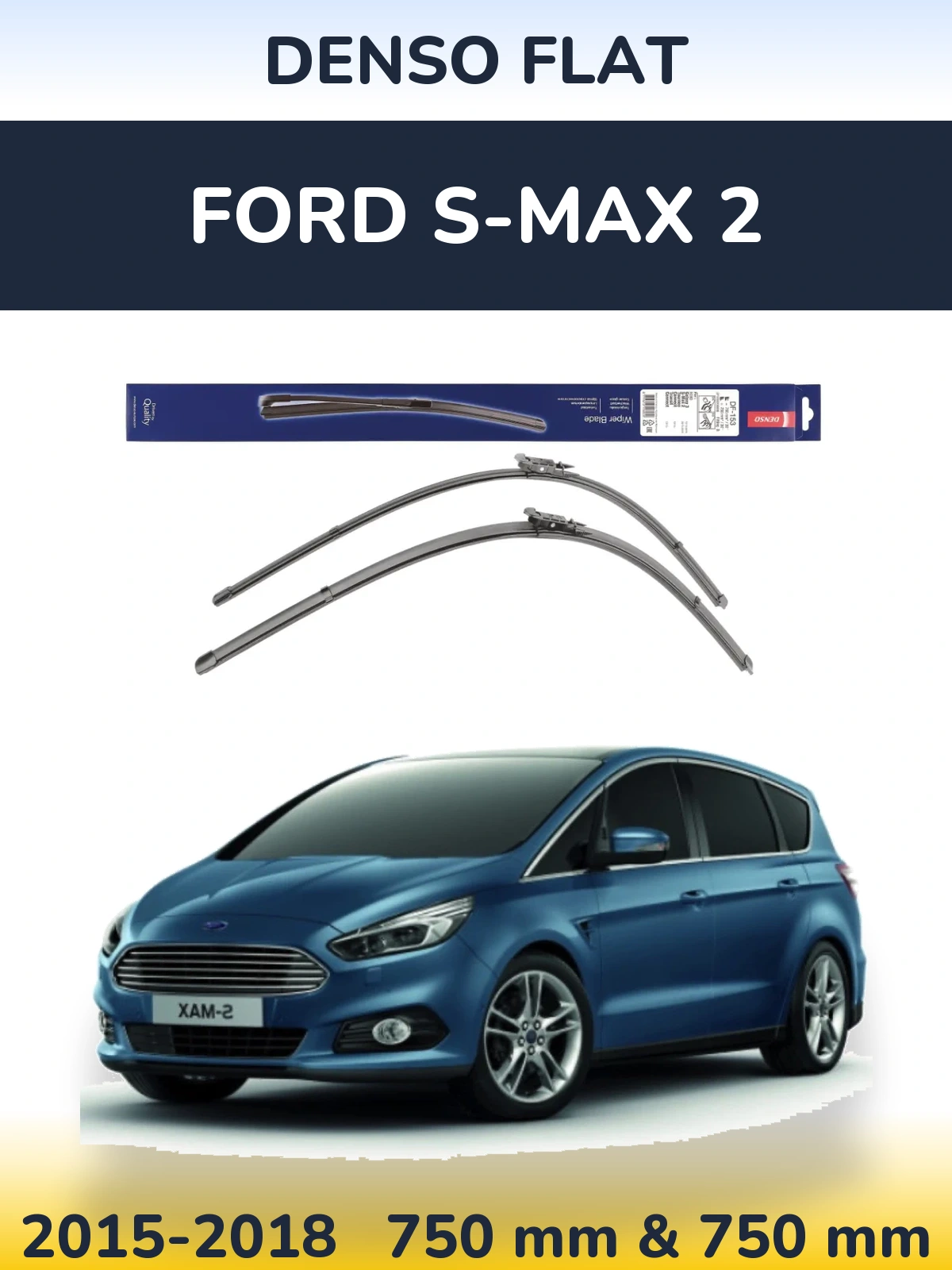 Komplet przednich wycieraczek Denso Flat 750 & 750 mm do Ford S-MAX 2 2015-2018