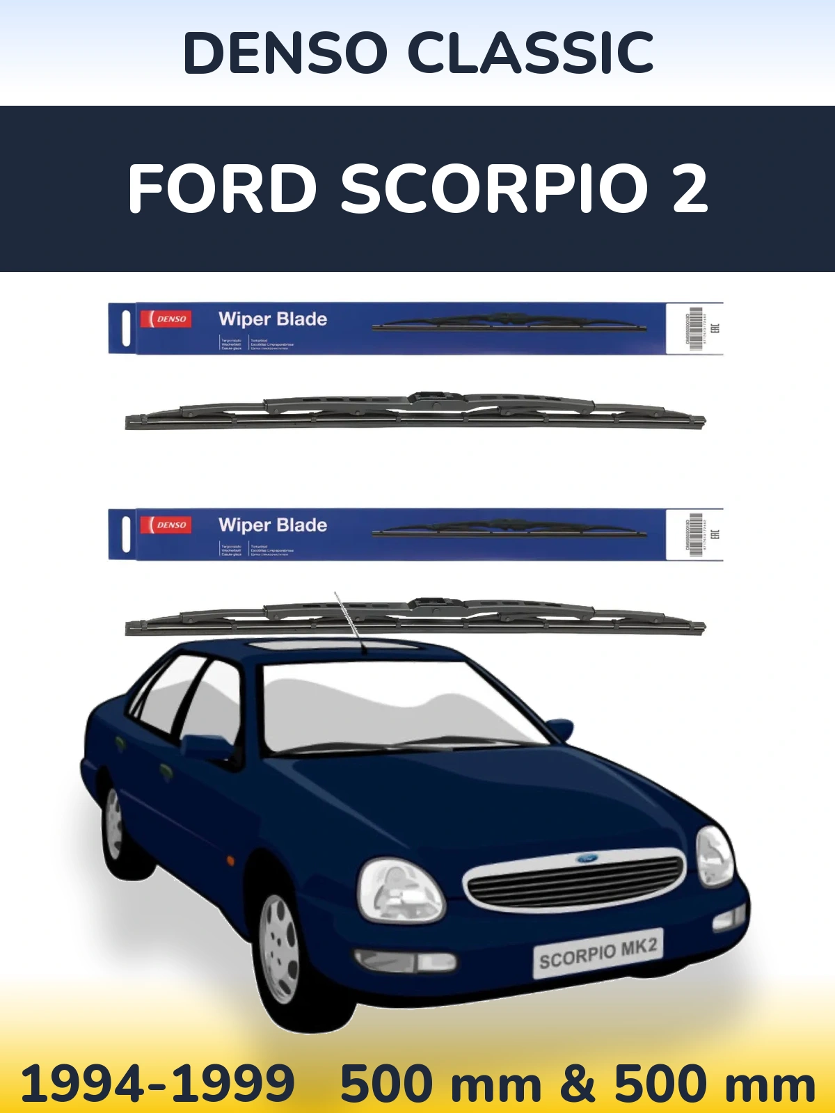 Комплект передніх щіток Denso Classic 500 & 500 мм для Ford Scorpio 2 1994-1999