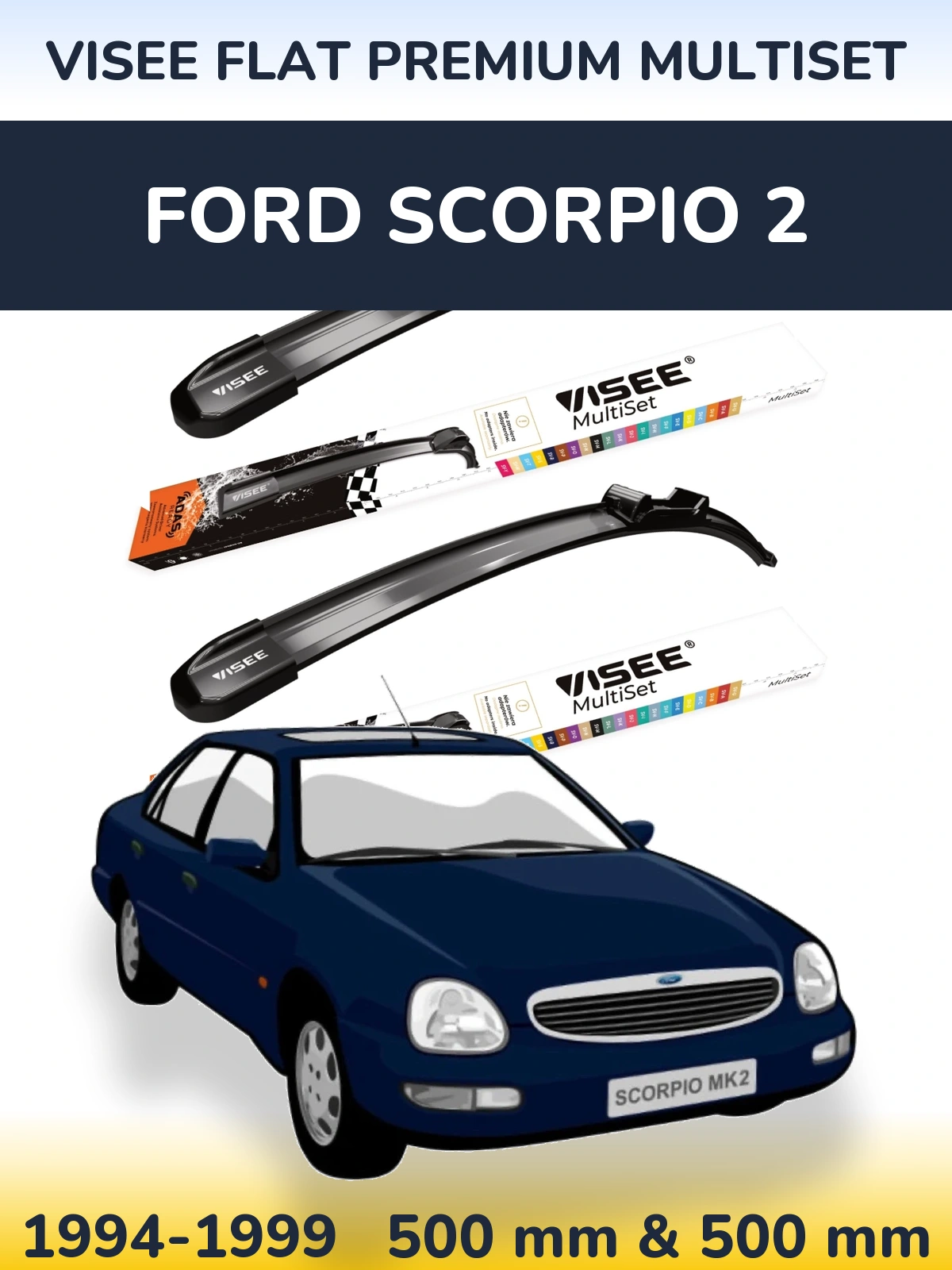 Комплект передніх щіток VISEE FLAT PREMIUM MultiSet 500 & 500 мм для Ford Scorpio 2 1994-1999