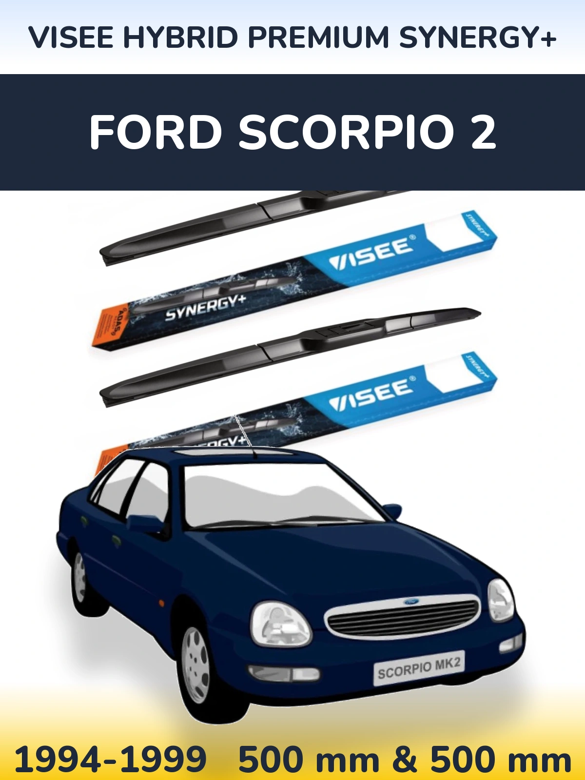 Комплект передних дворников VISEE HYBRID PREMIUM SYNERGY+ 500 & 500 мм для Ford Scorpio 2 1994-1999