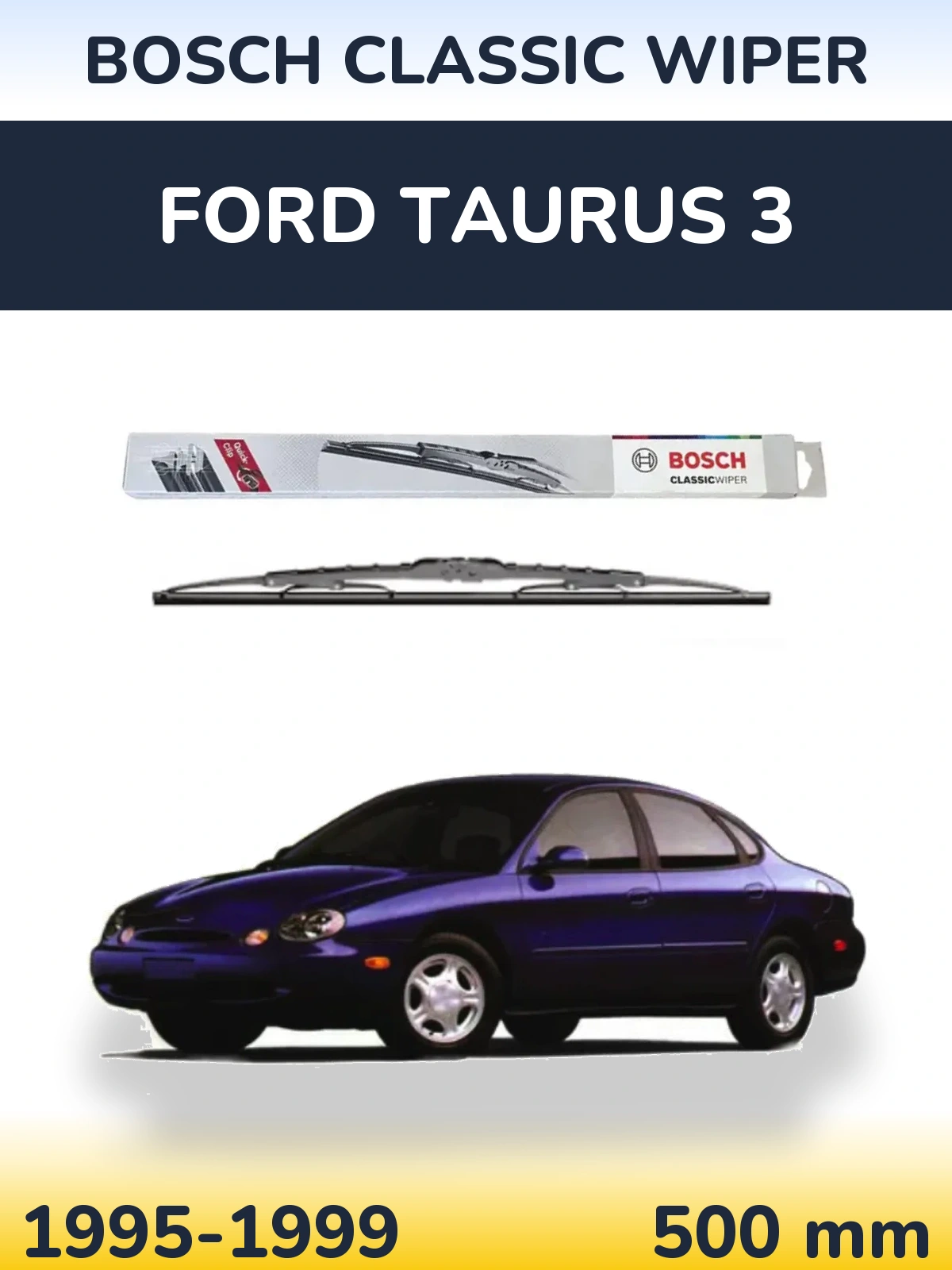 Rear wiper blade BOSCH Classic Wiper 500 mm for Ford Taurus 3 1995-1999