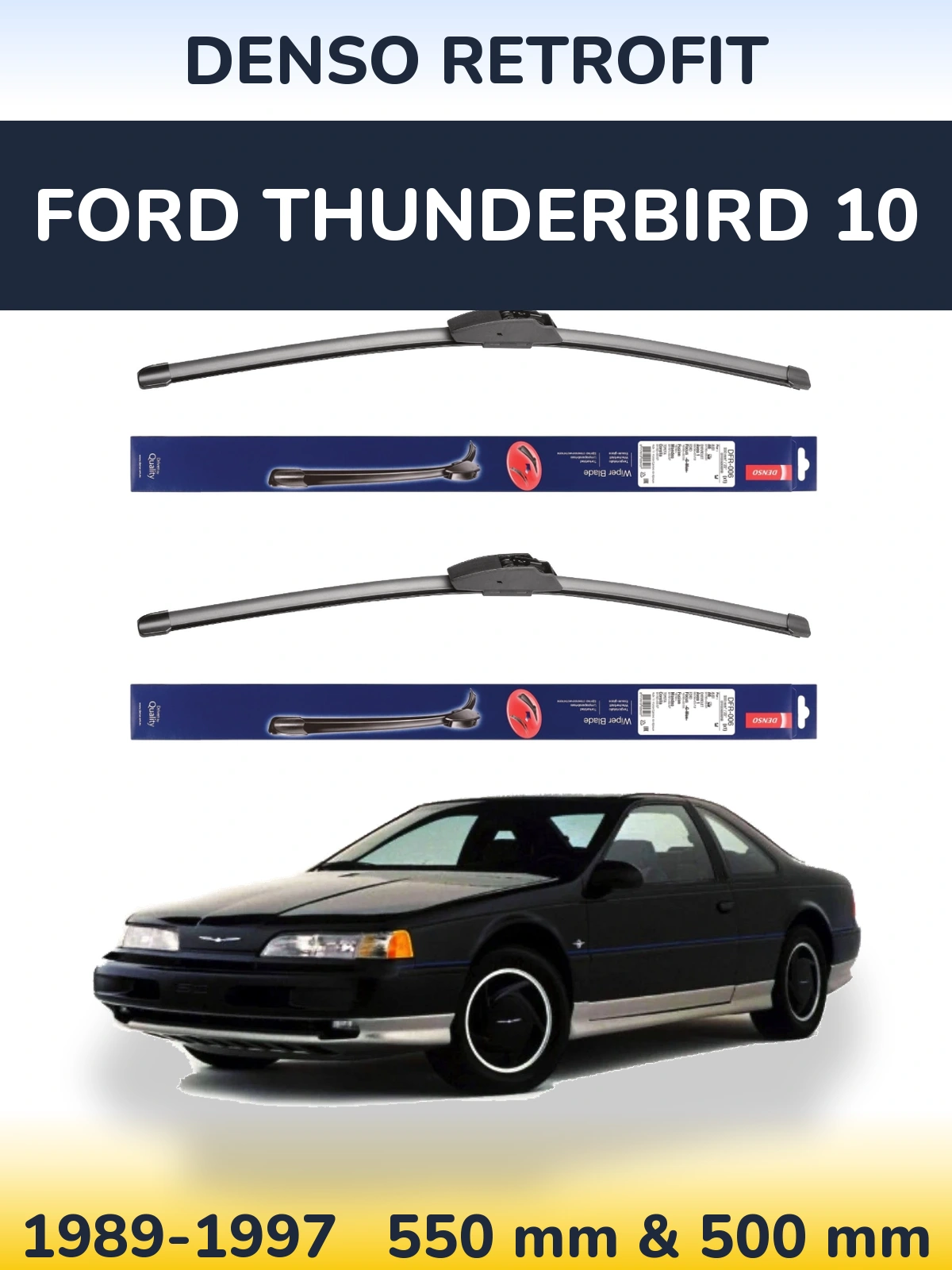 Front wiper blade set Denso Retrofit 550 & 500 mm for Ford Thunderbird 10 1989-1997