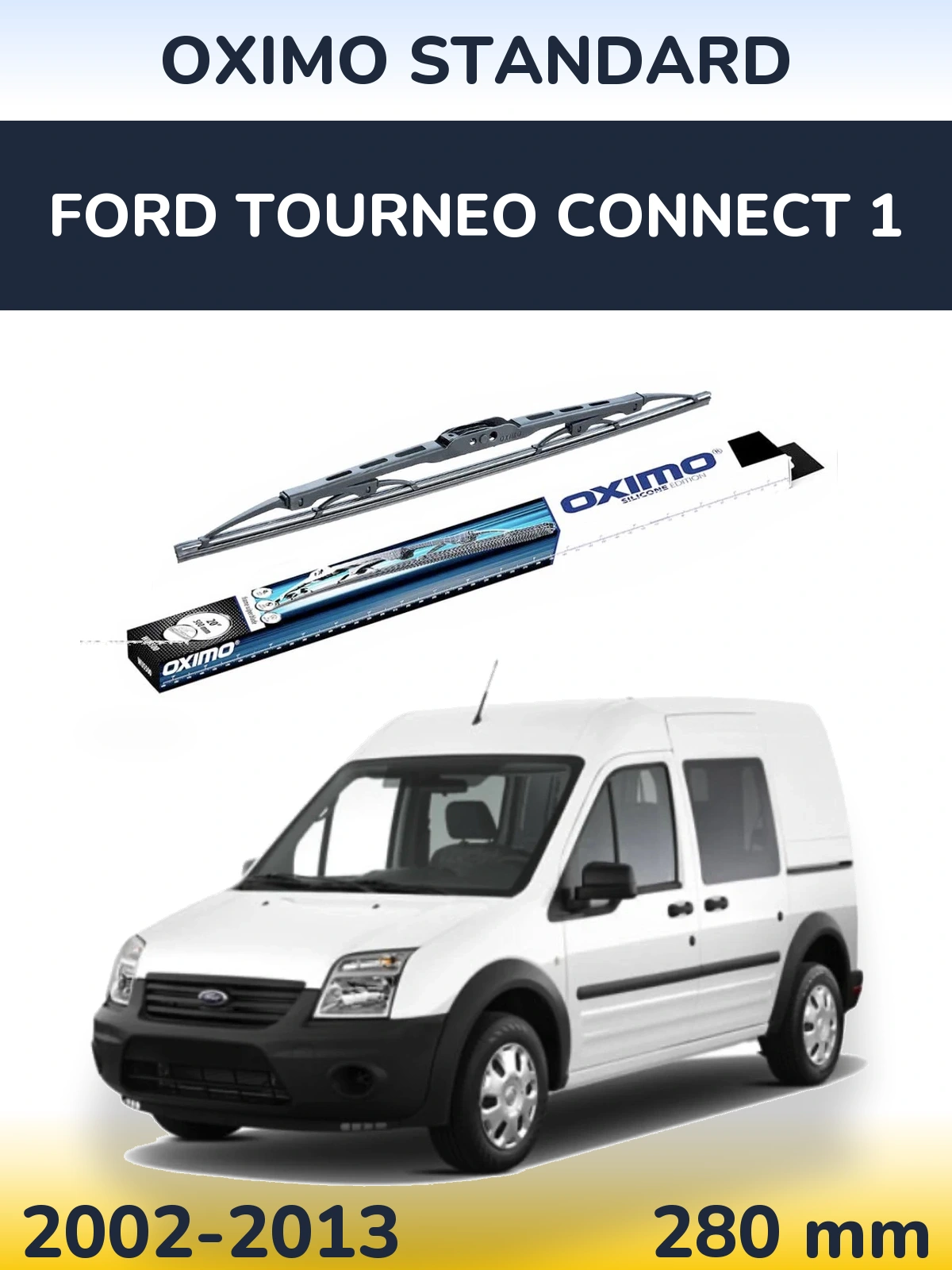 Задня щітка Oximo Standard 275 мм для Ford Tourneo Connect 1 2002-2013