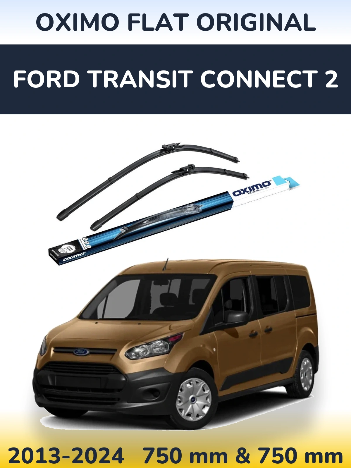Front wiper blade set Oximo Flat Original 750 & 750 mm for Ford Transit Connect 2 2013-2024