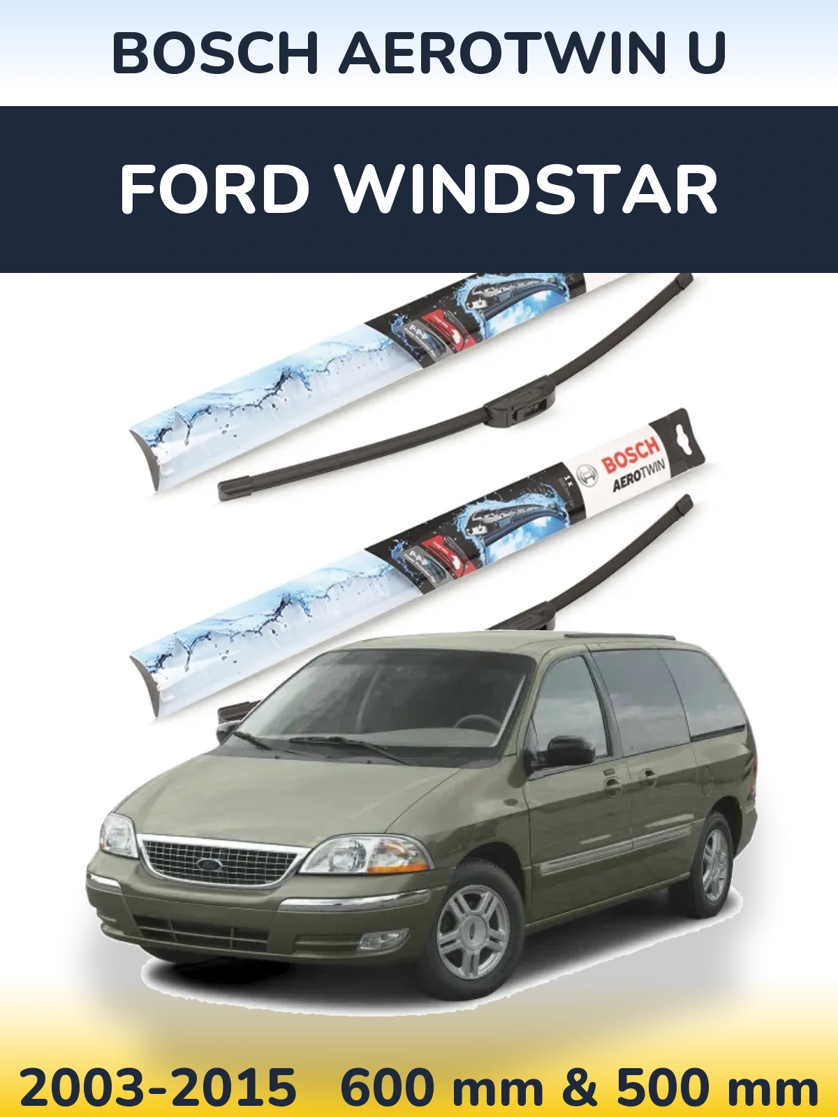 Комплект передніх щіток BOSCH AeroTwin U 600 & 500 мм для Ford Windstar 2003-2015